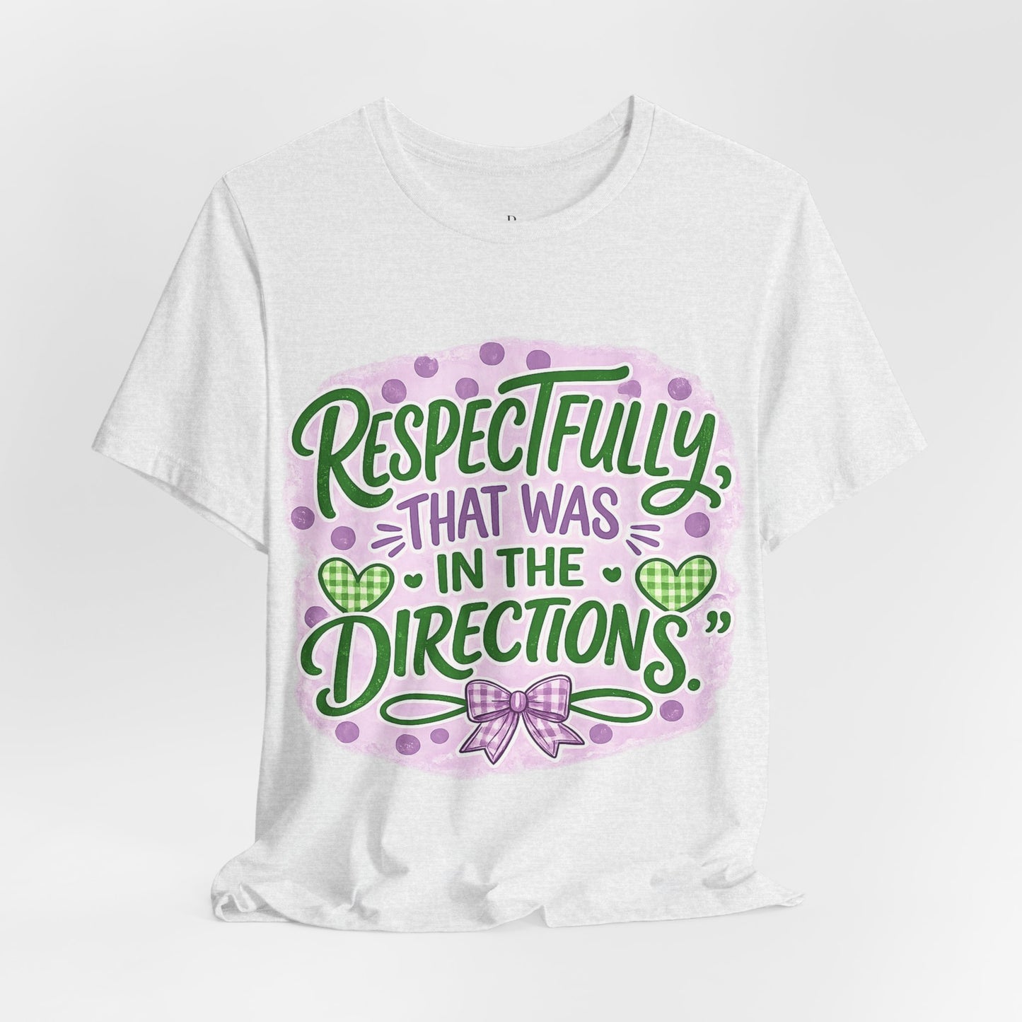 Respectfully Teacher -Unisex Jersey Short Sleeve Tee