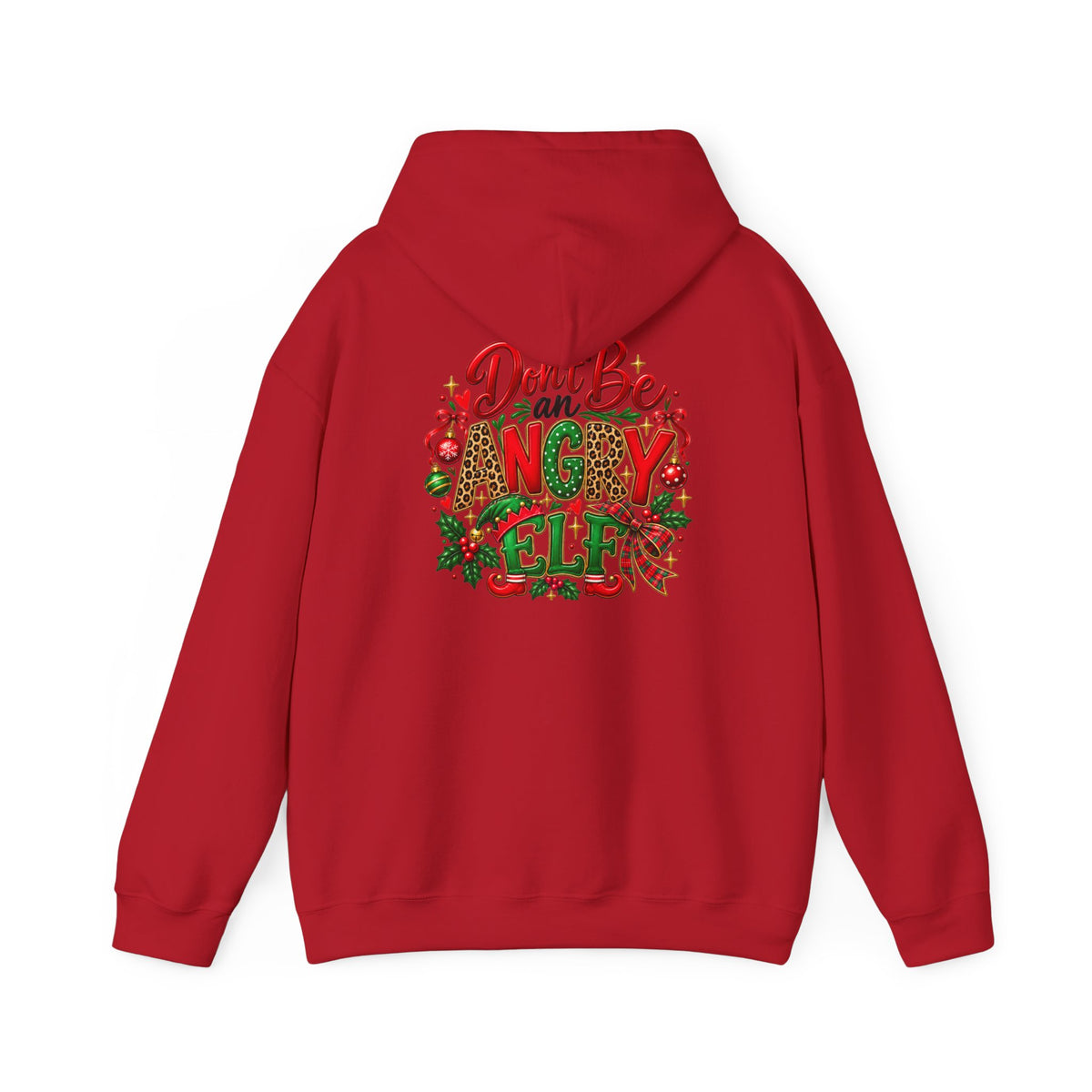 Don't Be an Angry Elf Christmas Hoodie