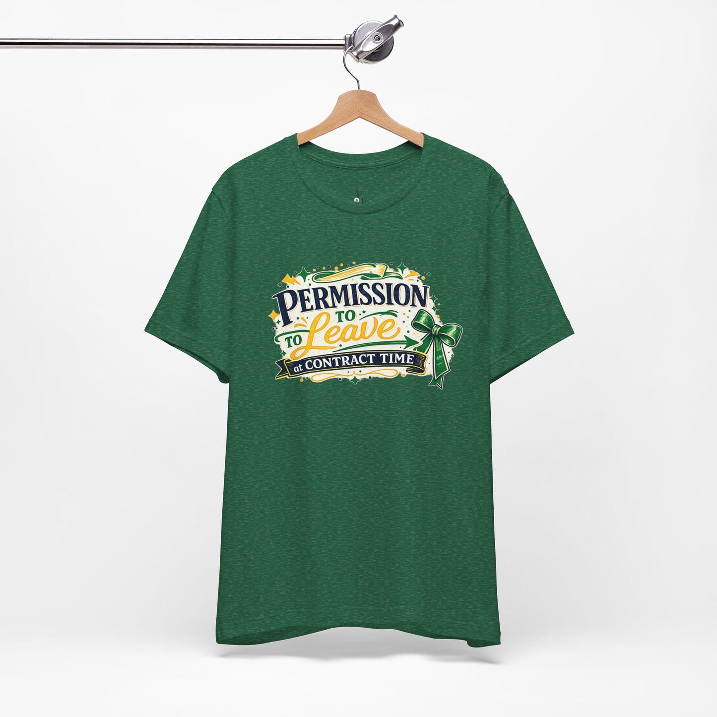 Permission to Leave - Unisex Jersey Short Sleeve Tee