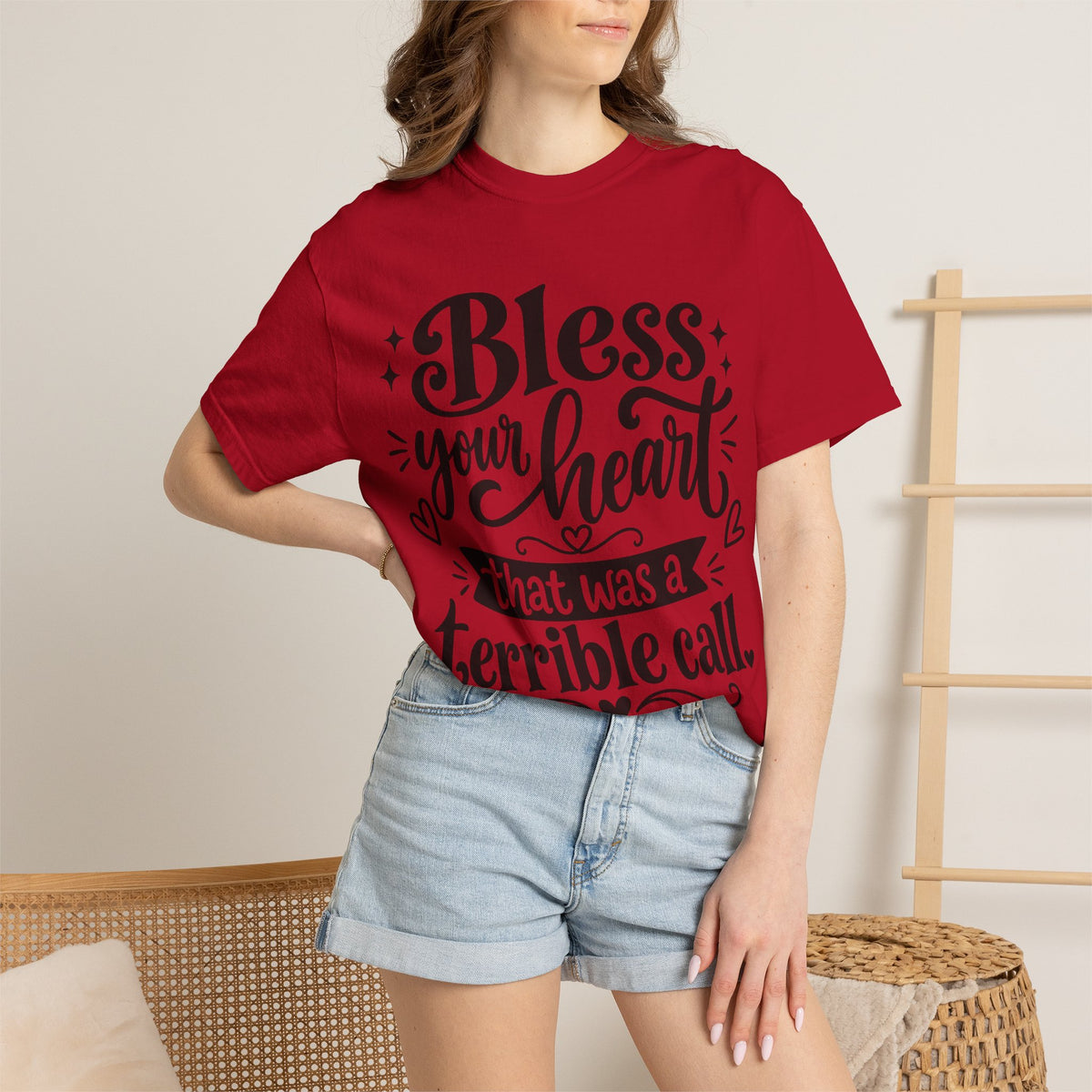 Bless Your Heart That Was a Terrible Call T-Shirt