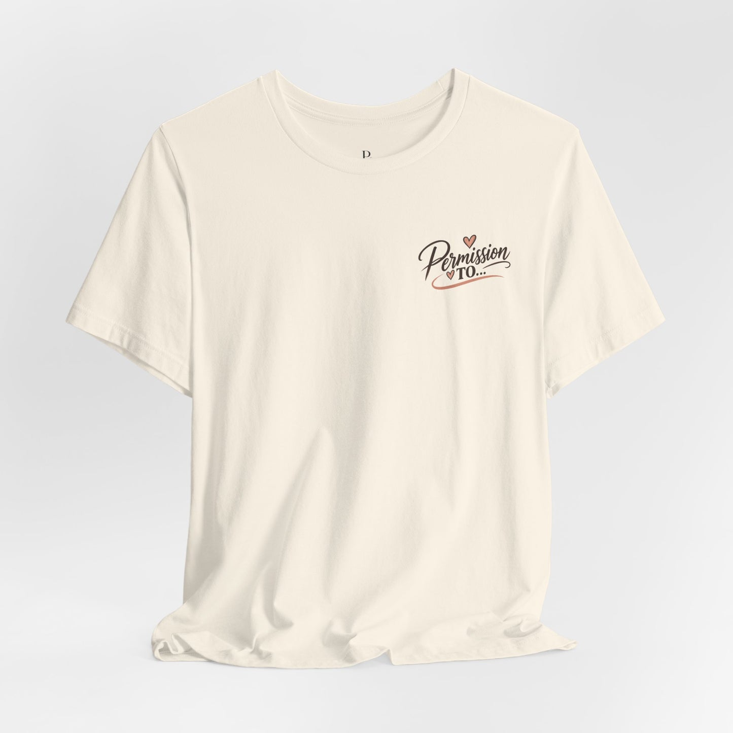 Permission to... The Everything's Fine Tee Unisex Jersey Short Sleeve Tee