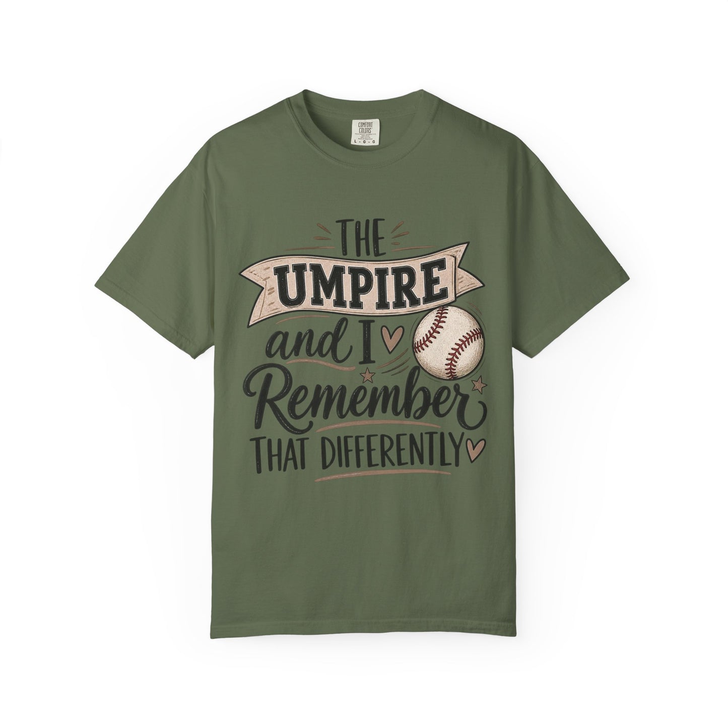 The Umpire t-shirt - Unisex Garment-Dyed T-shirt