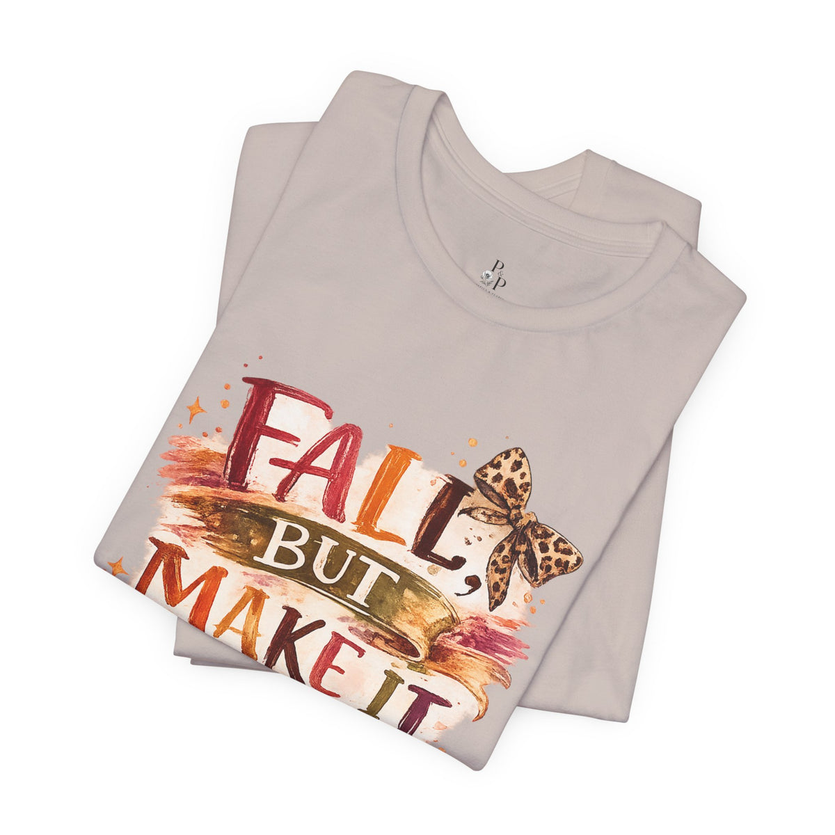 Fall But Make It Weird T-Shirt — Funny Autumn Graphic Tee for Women & Men