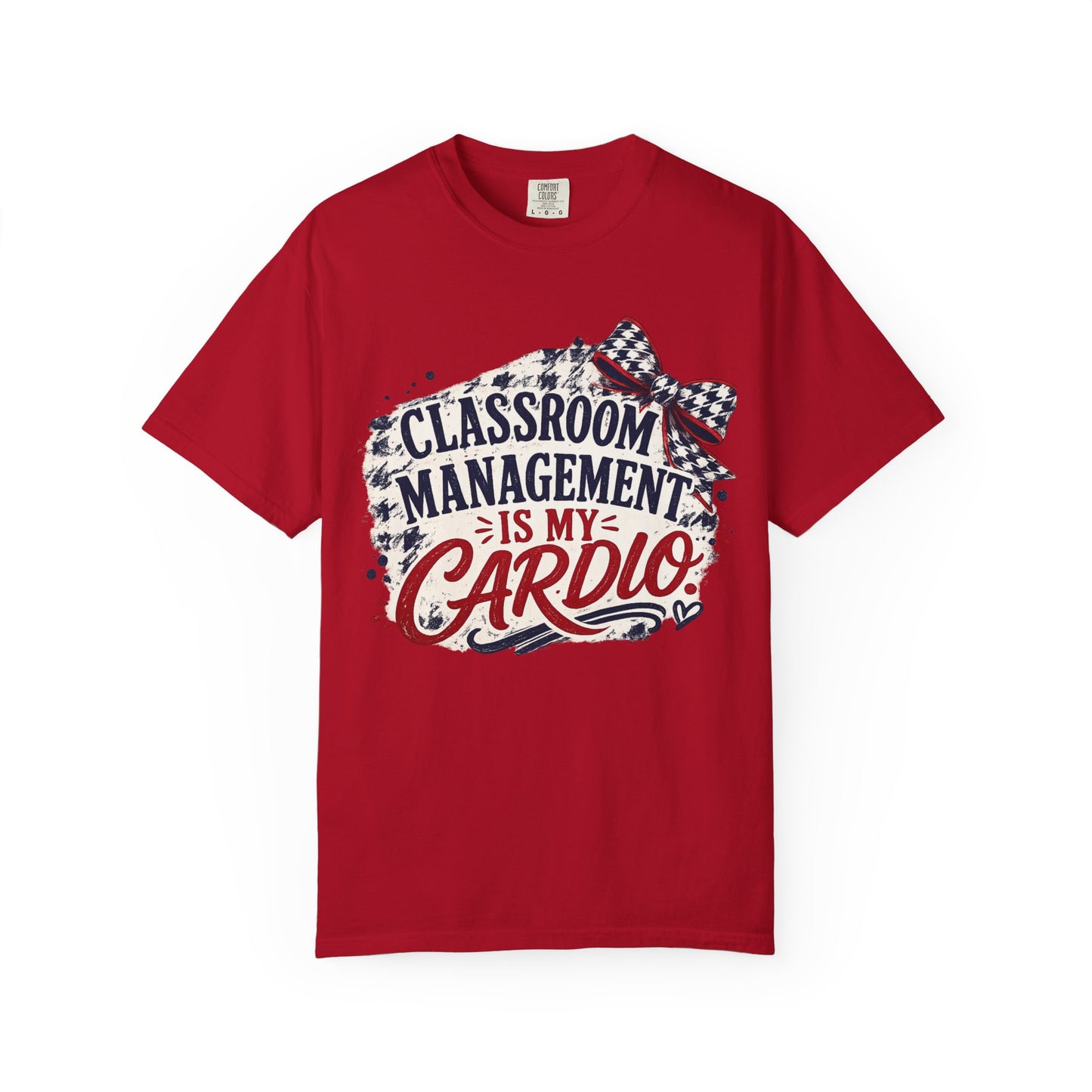 Classroom Management - Unisex Garment-Dyed T-shirt