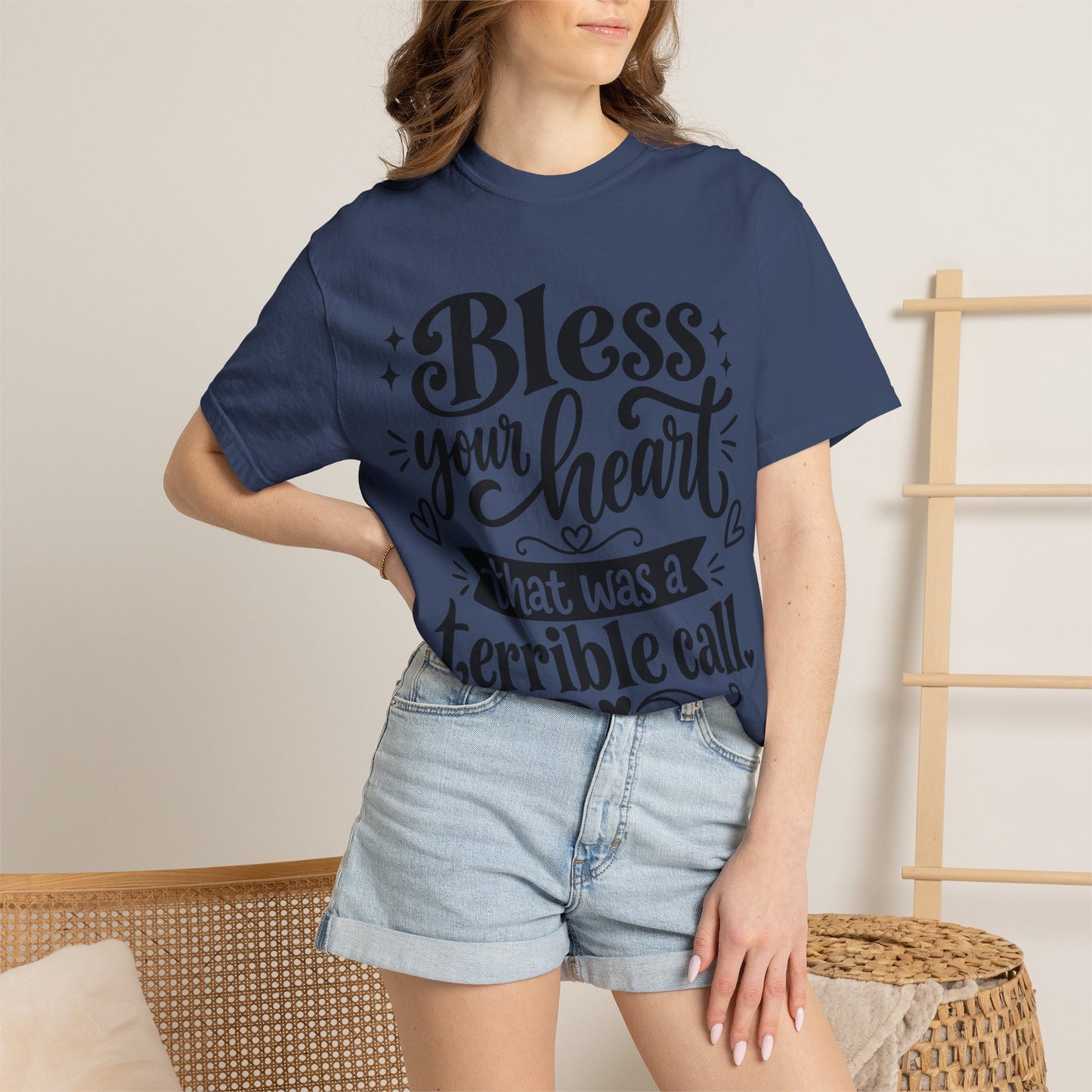 Bless Your Heart That Was a Terrible Call T-Shirt