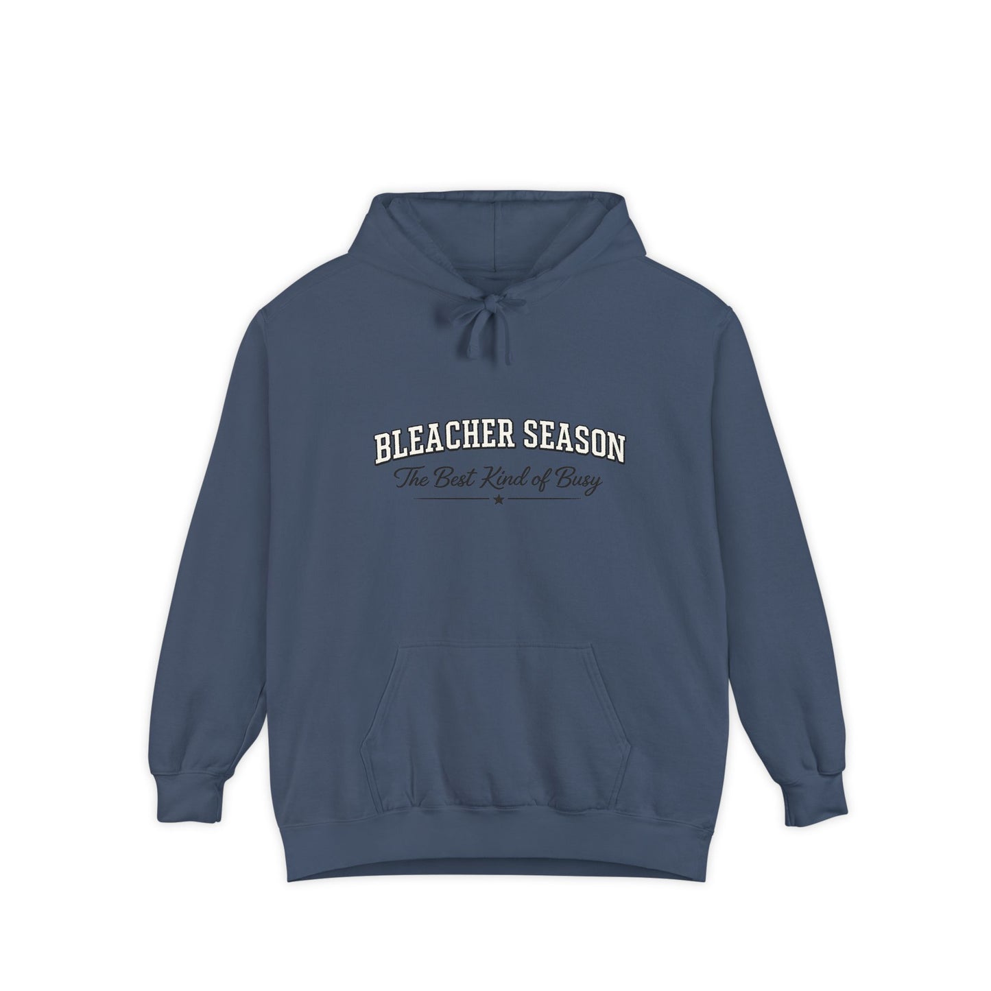 Bleacher Season - Unisex Garment-Dyed Hoodie