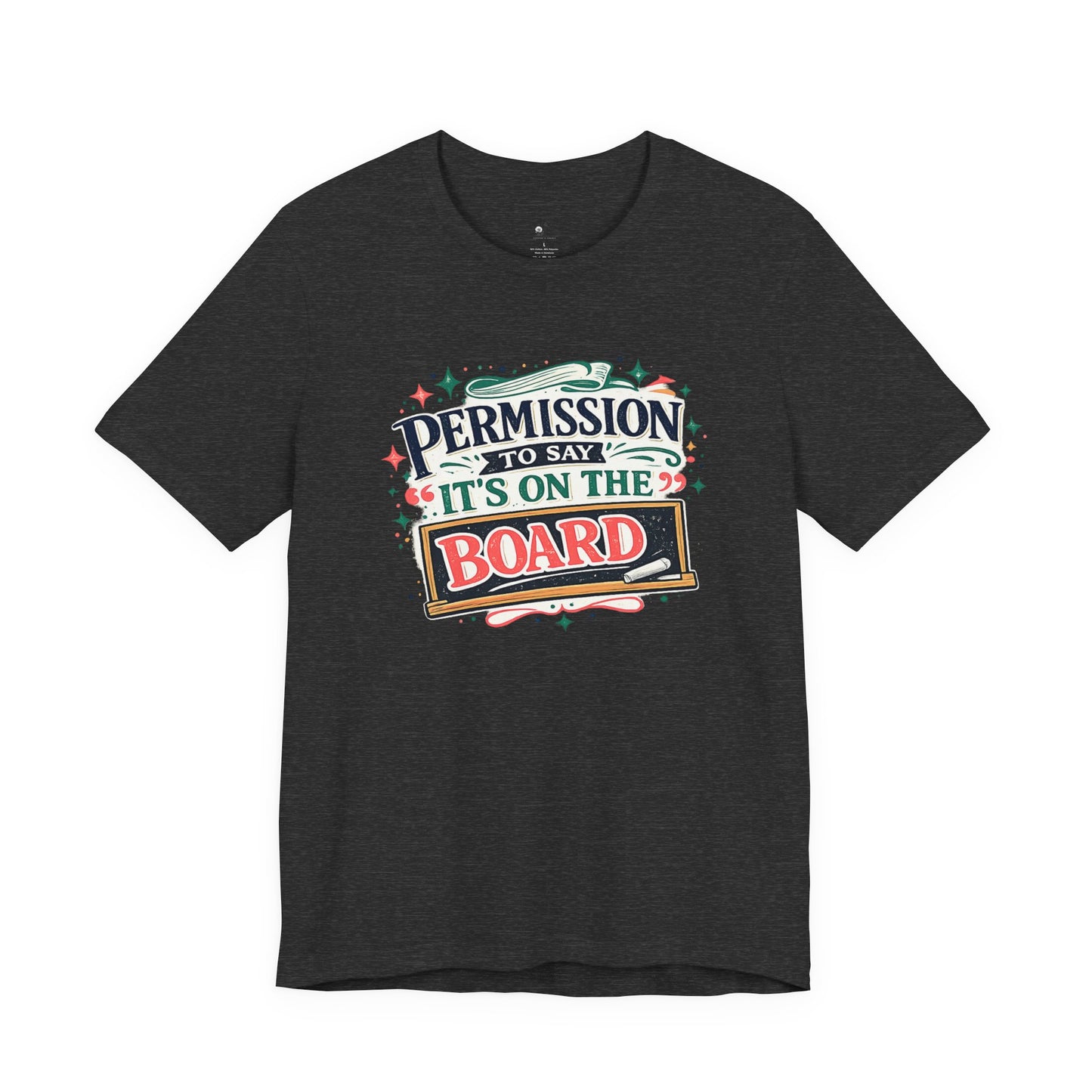 Permission to Say - Unisex Jersey Short Sleeve Tee