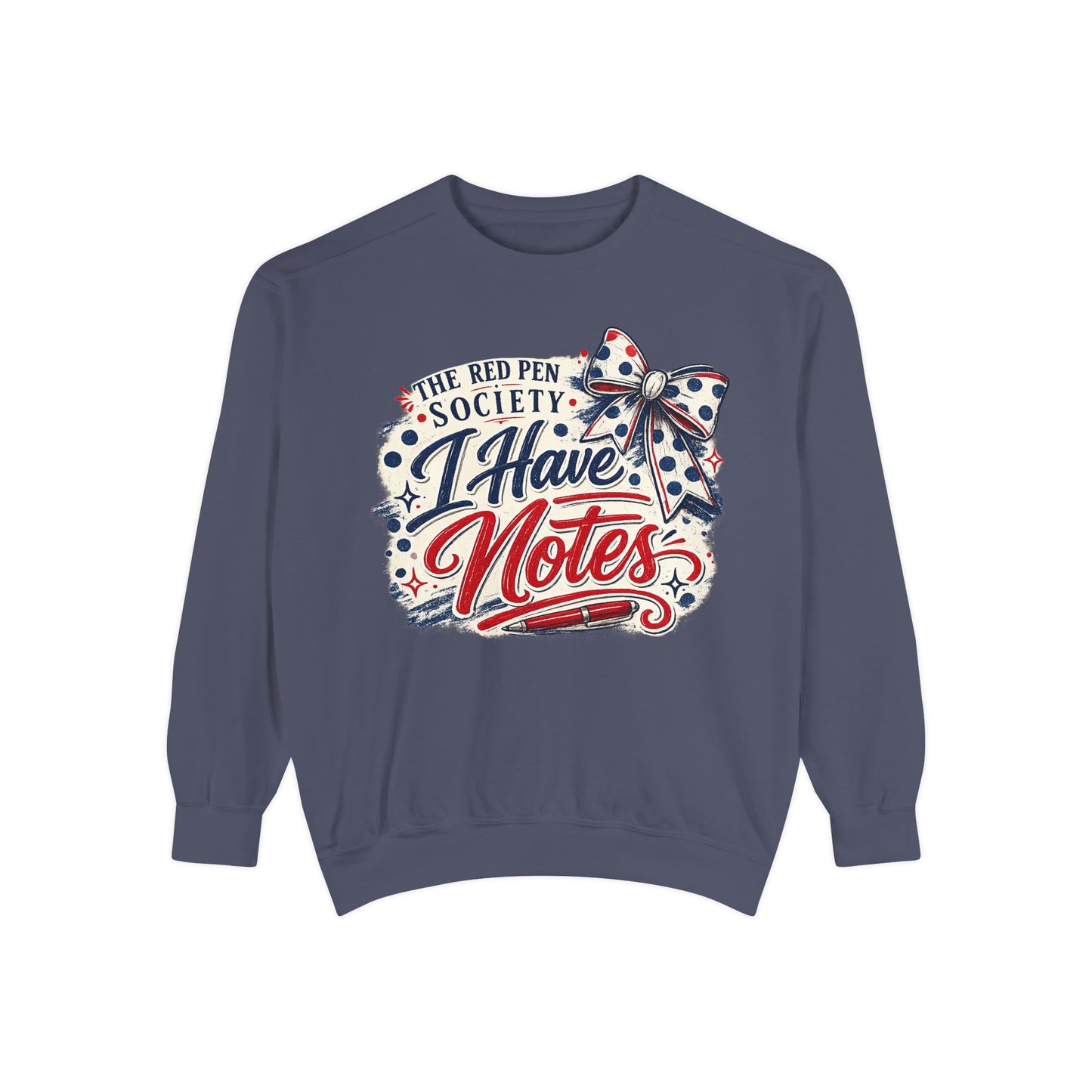 I have Notes -Unisex Garment-Dyed Sweatshirt