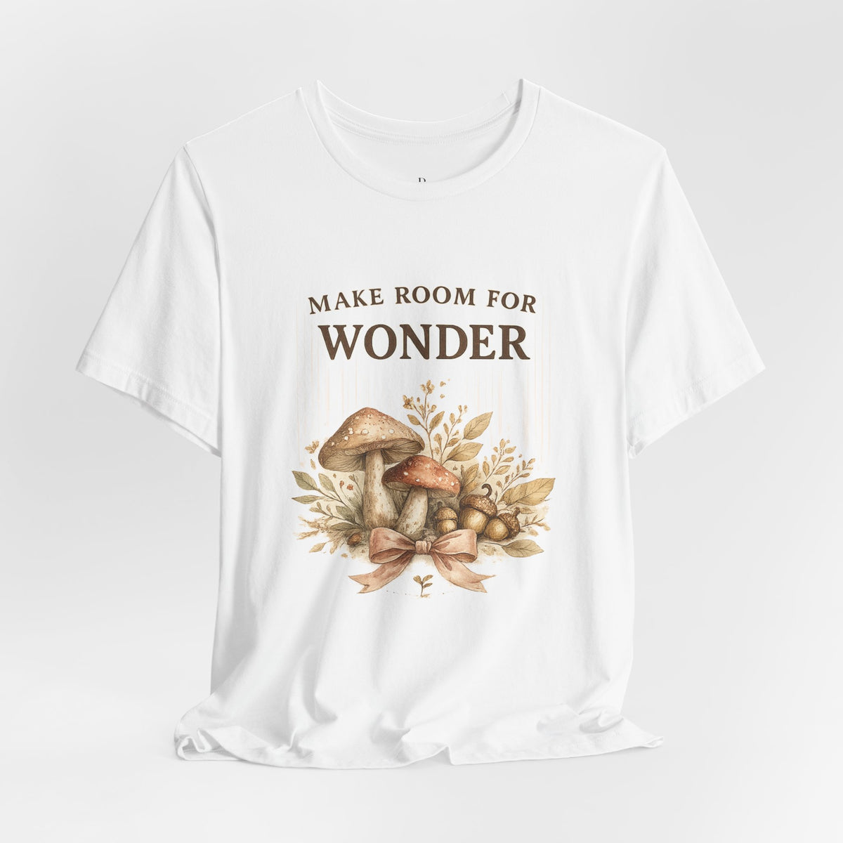 Make Room for Wonder T-Shirt — Botanical Mushroom Graphic Tee