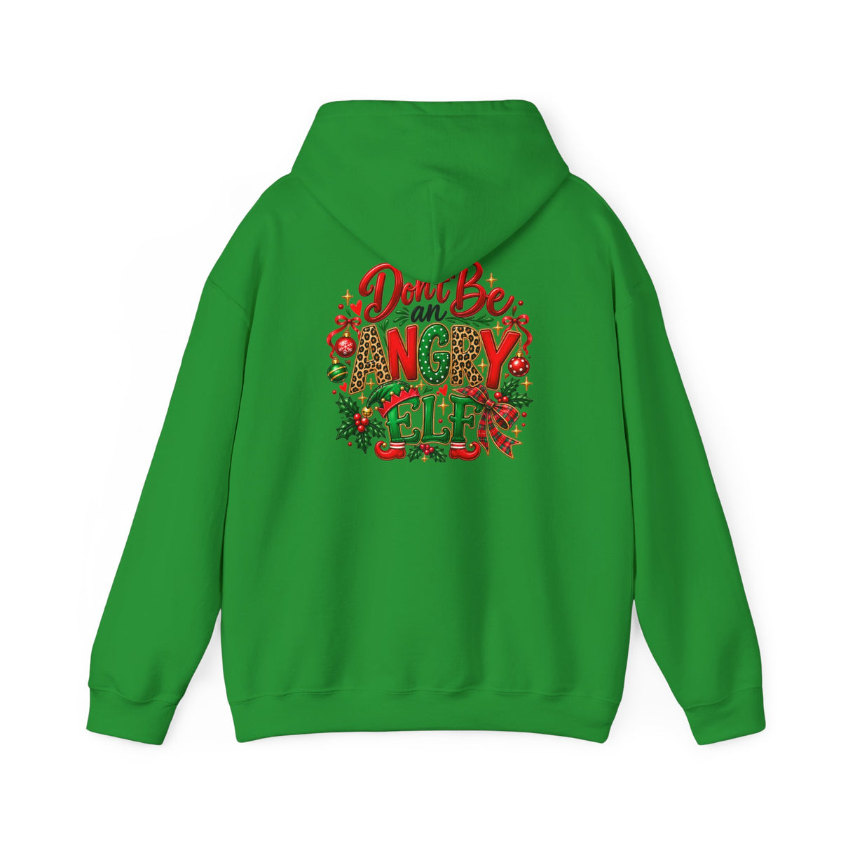Don't Be an Angry Elf Christmas Hoodie
