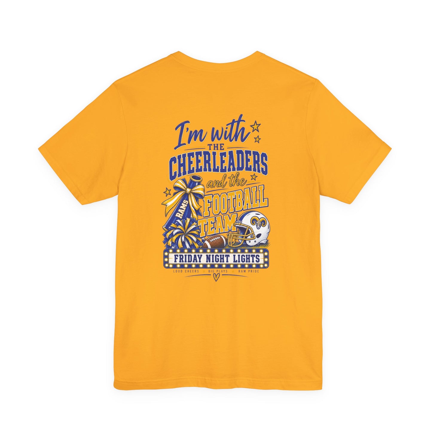 Cheerleaders & Football Team T-Shirt — “I’m With the Cheerleaders and the Football Team” Fan Tee