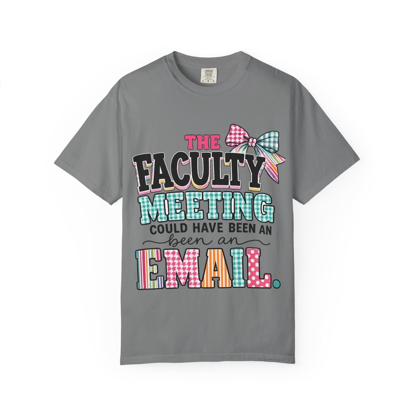 The Faculty Meeting - Unisex Garment-Dyed T-shirt