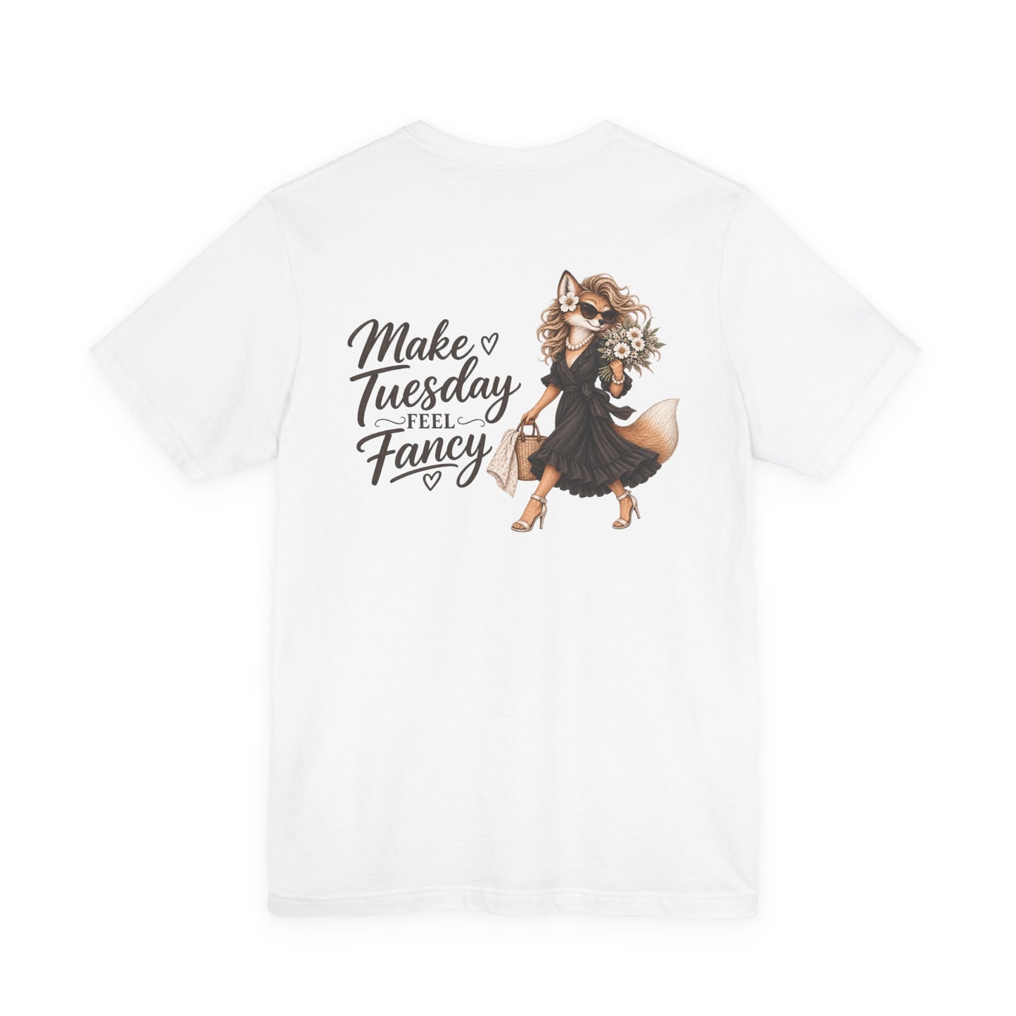 Make Tuesday Feel Fancy Tee — Stylish Fox Graphic Women's Cute Casual Shirt