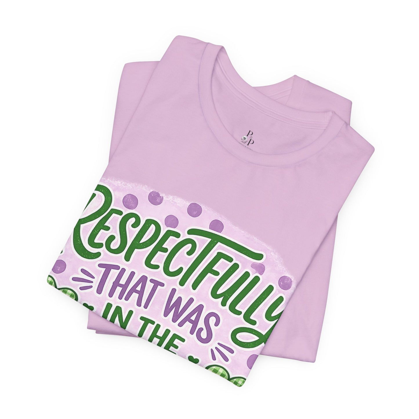 Respectfully Teacher -Unisex Jersey Short Sleeve Tee