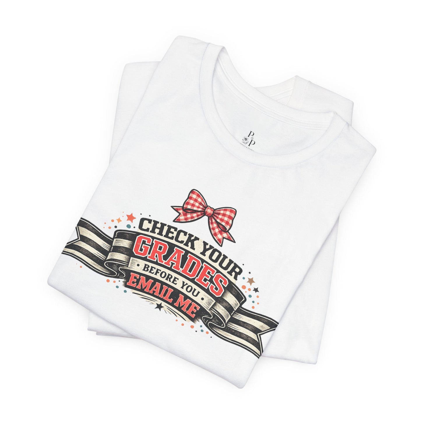 Check your Grades - Unisex Jersey Short Sleeve Tee
