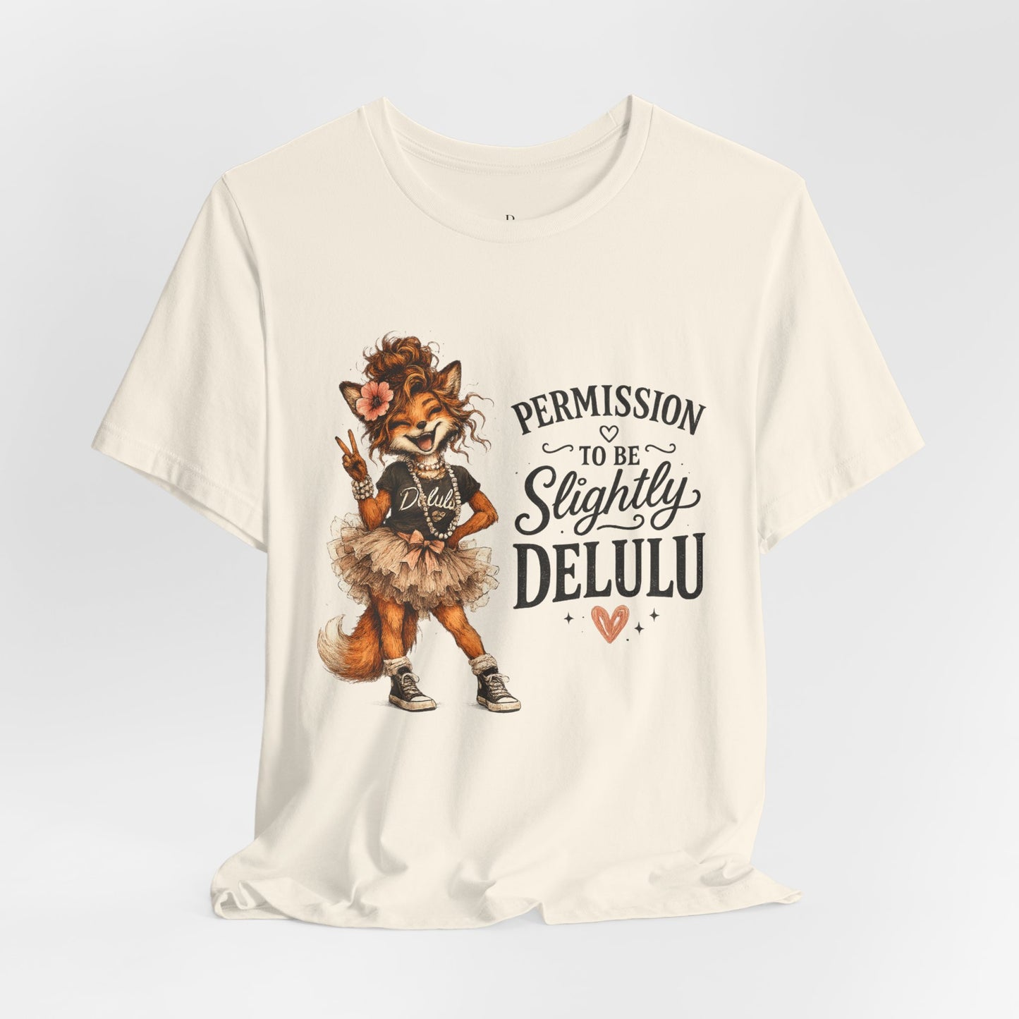 Permission to be... Delulu Unisex Jersey Short Sleeve Tee
