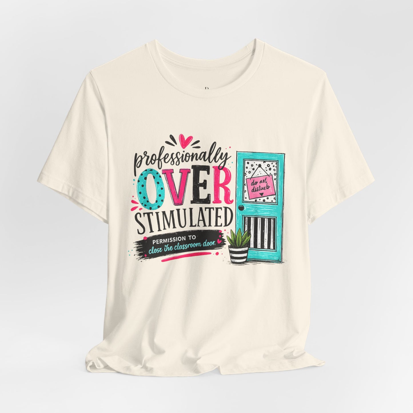 Overstimulated-Unisex Jersey Short Sleeve Tee