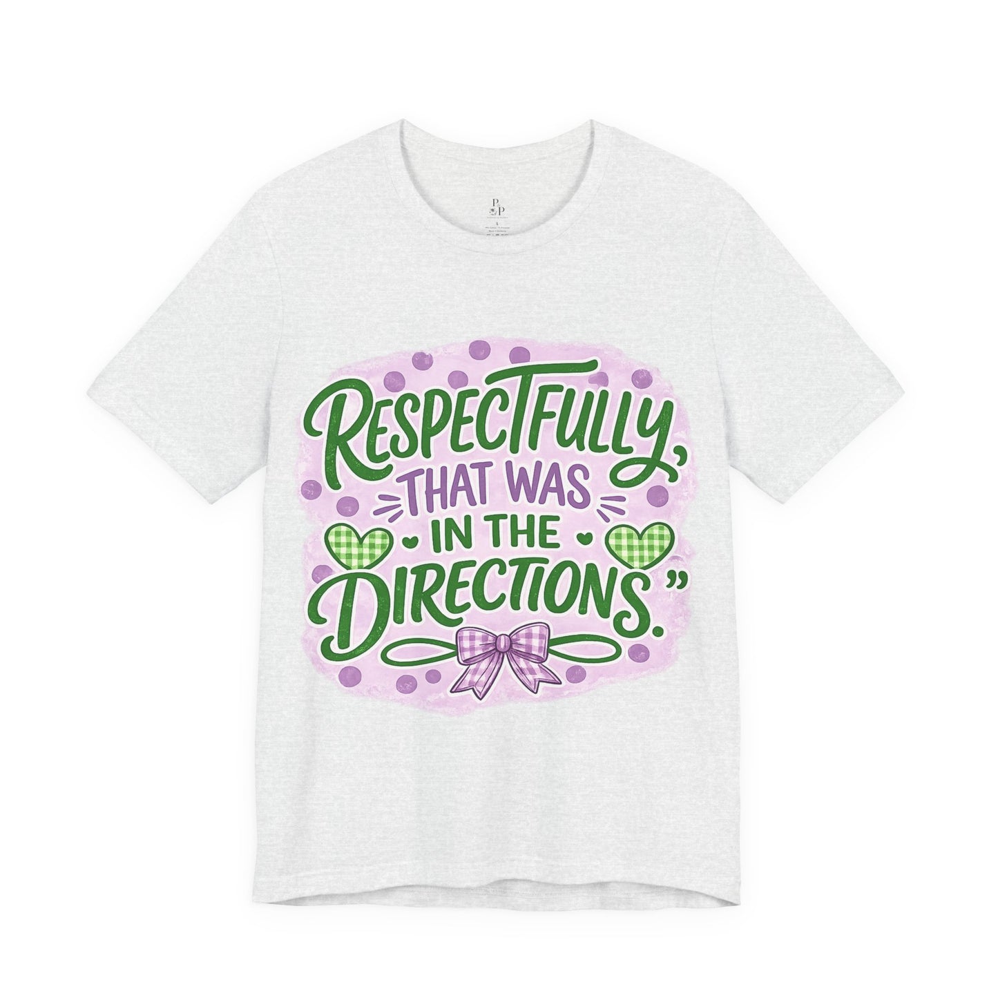 Respectfully Teacher -Unisex Jersey Short Sleeve Tee