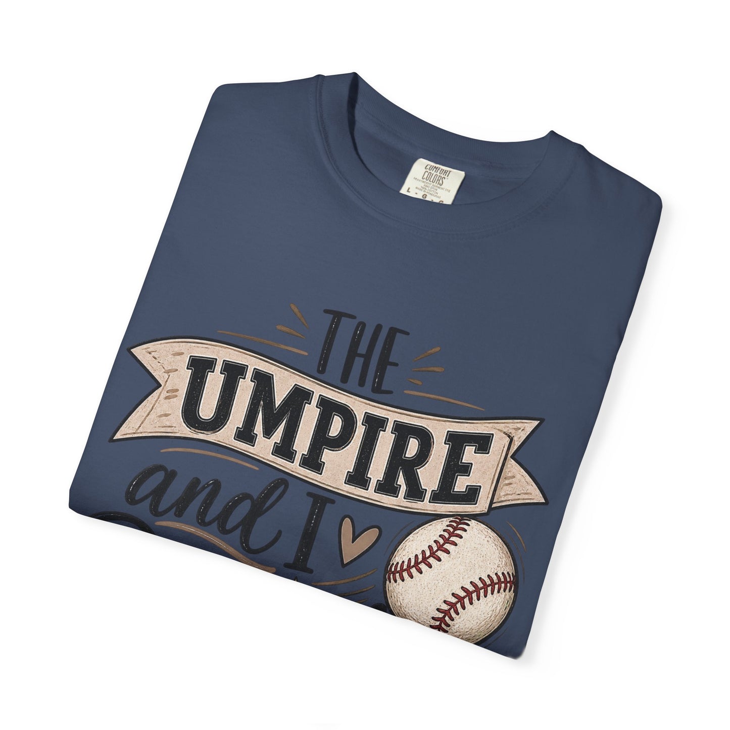 The Umpire t-shirt - Unisex Garment-Dyed T-shirt