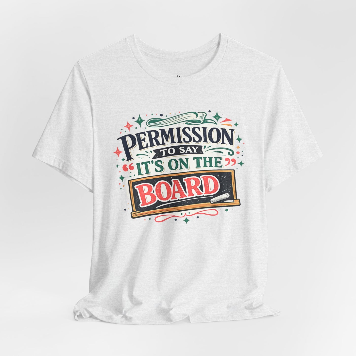 Permission to Say - Unisex Jersey Short Sleeve Tee