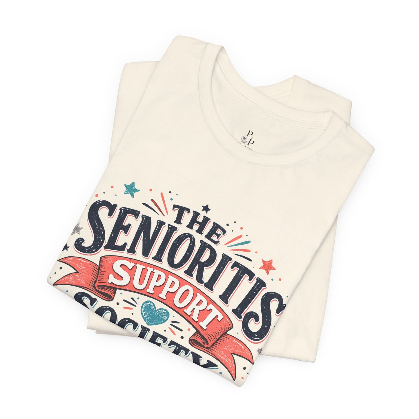 The Senioritis Support Society Unisex Jersey Short Sleeve Tee
