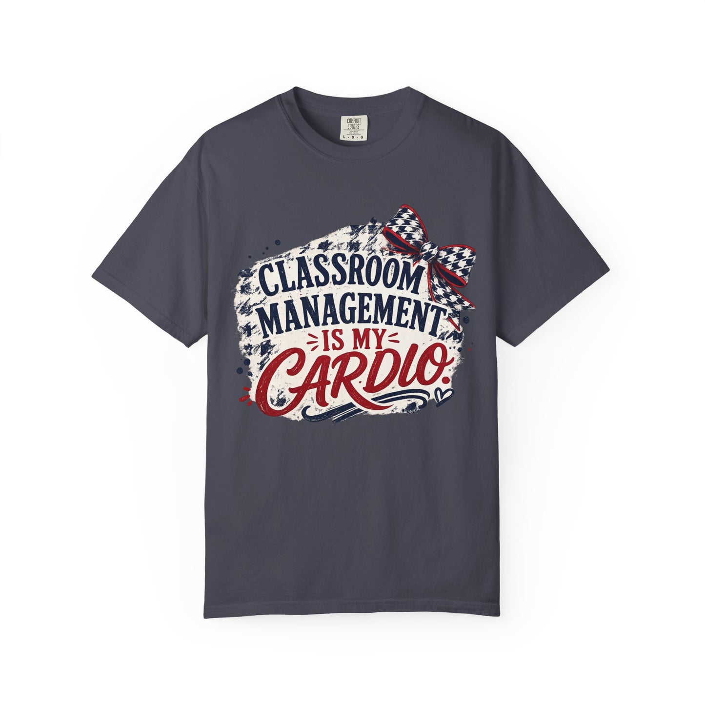 Classroom Management - Unisex Garment-Dyed T-shirt