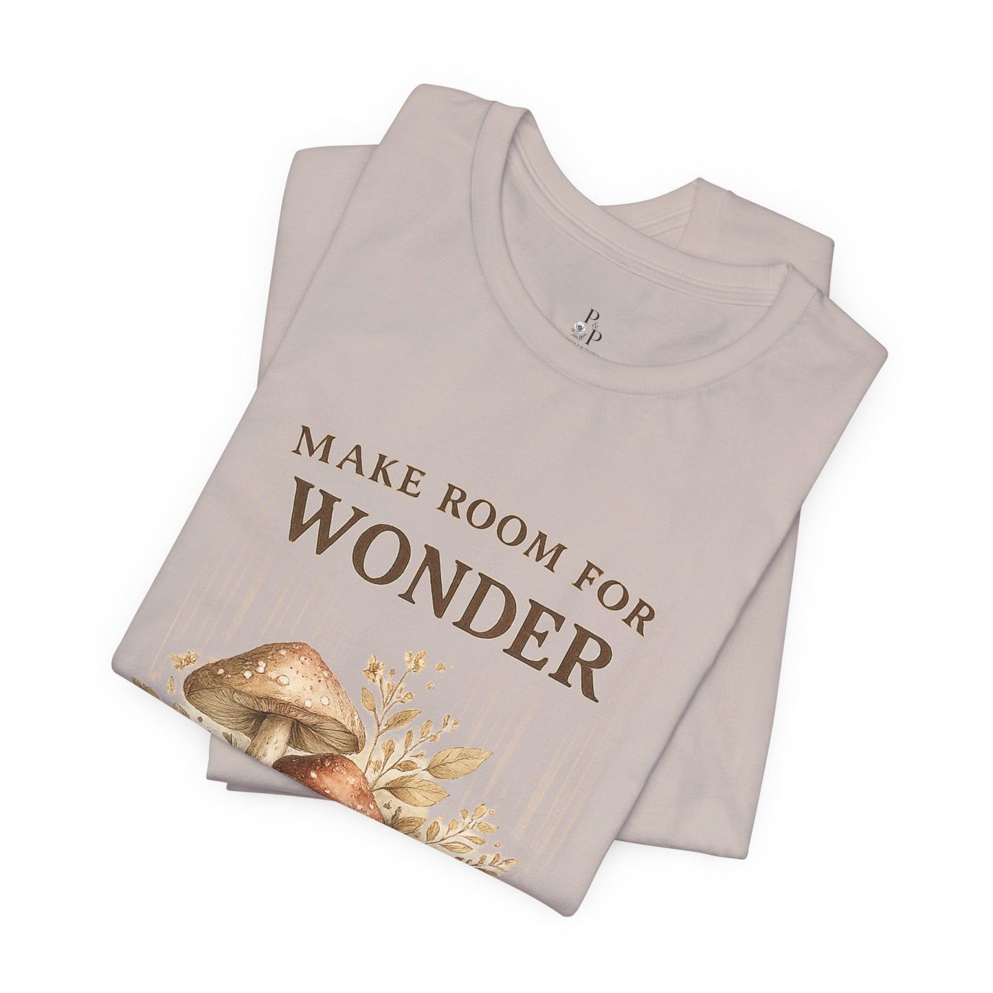 Make Room for Wonder T-Shirt — Botanical Mushroom Graphic Tee