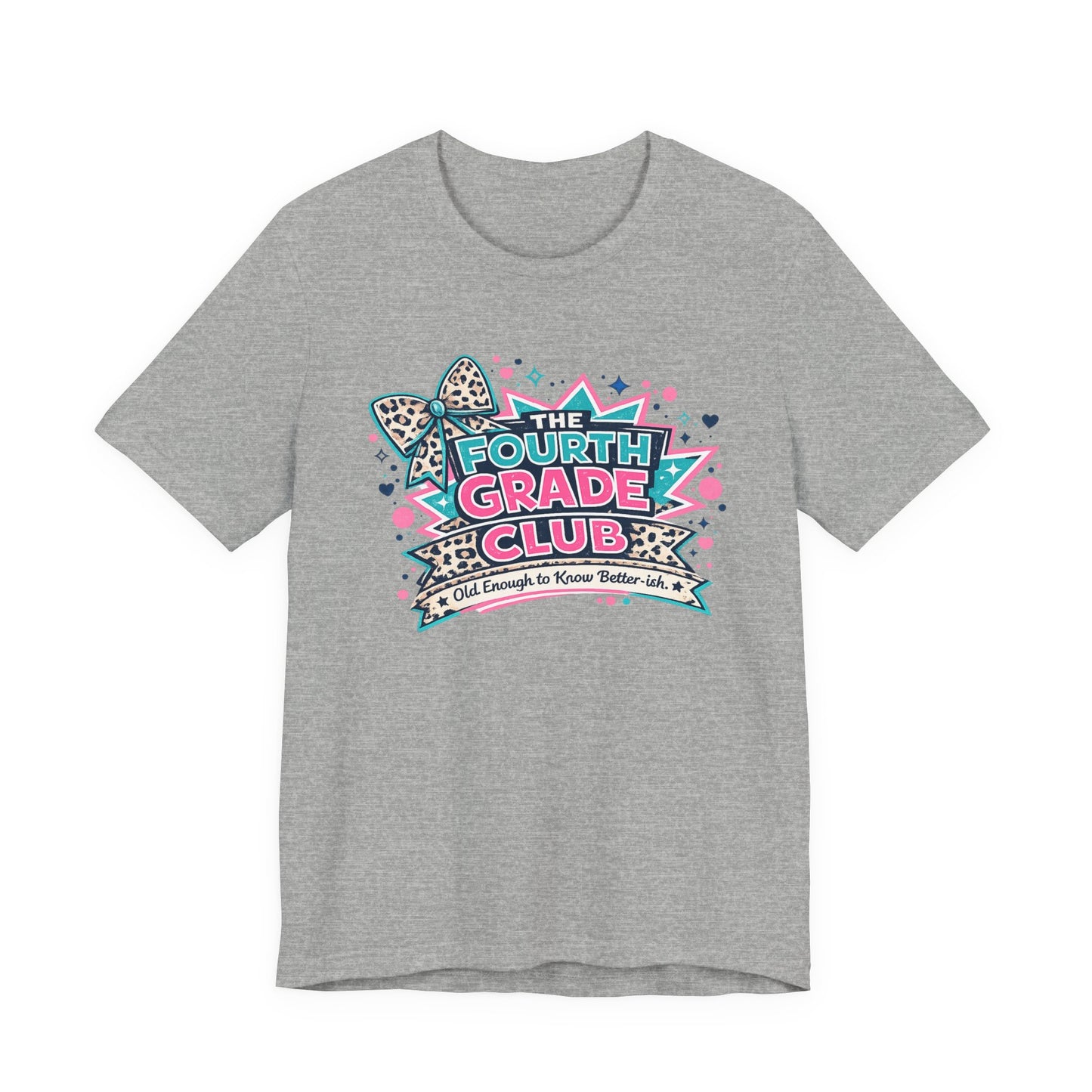 Fourth Grade Club - Unisex Jersey Short Sleeve Tee
