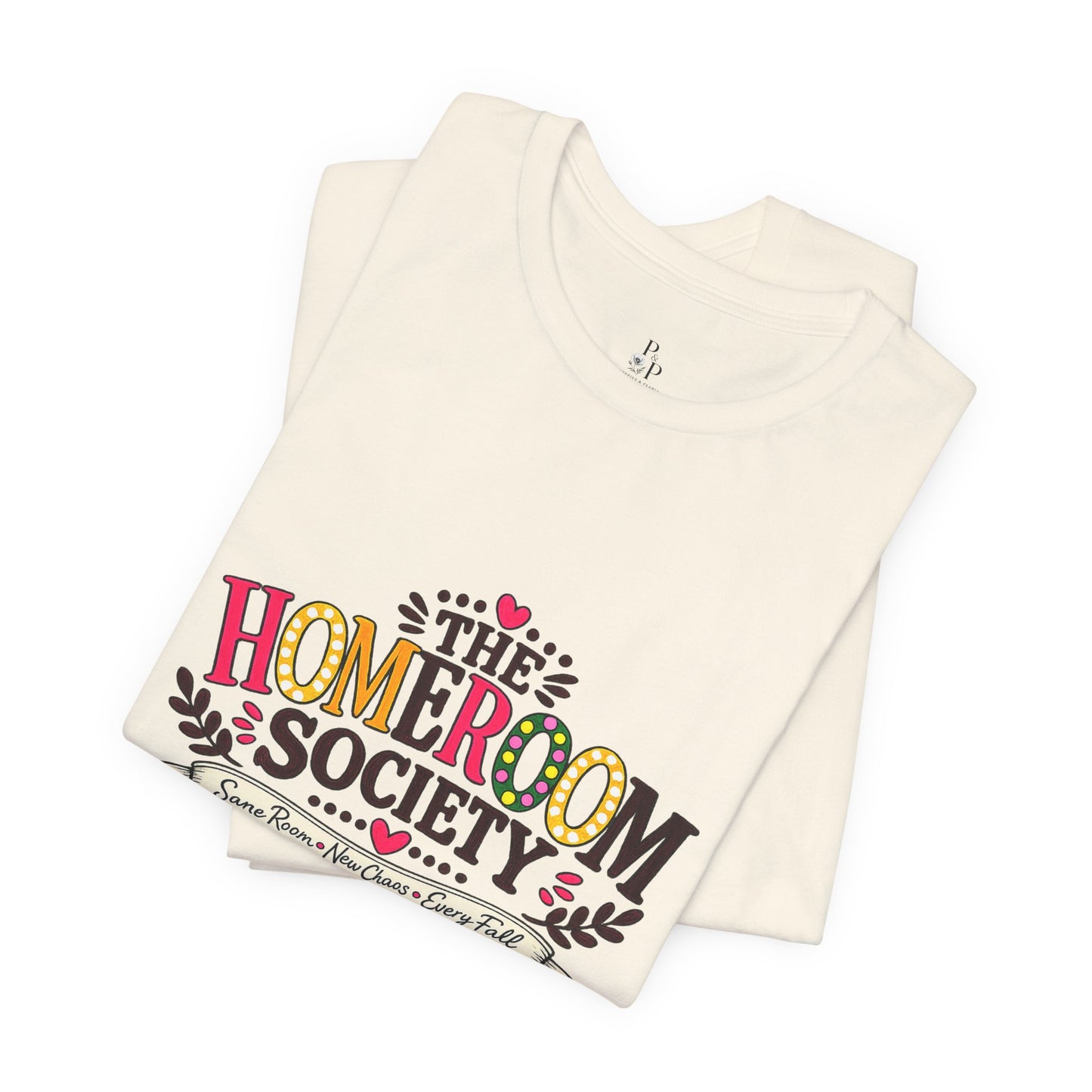 Homeroom Society - Unisex Jersey Short Sleeve Tee