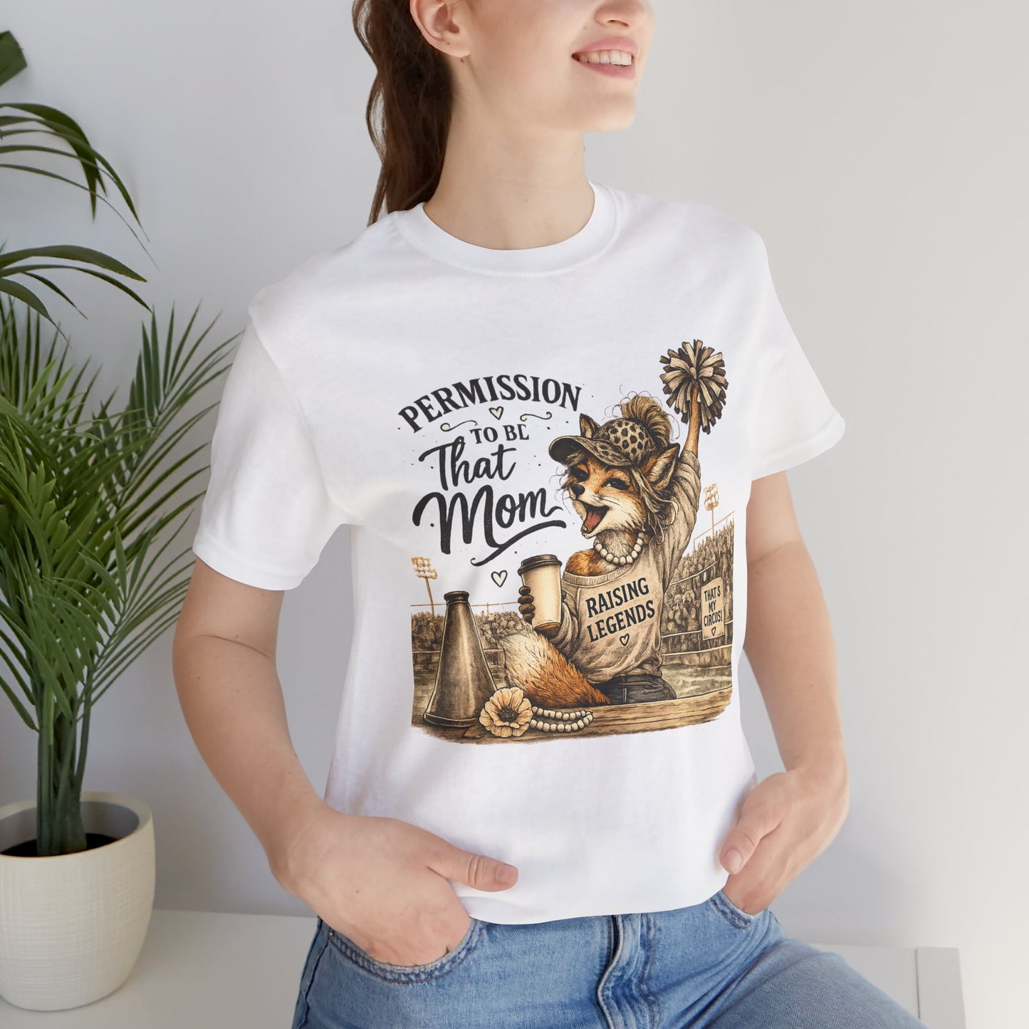 Permission to be ... That MOM  Unisex Jersey Short Sleeve Tee