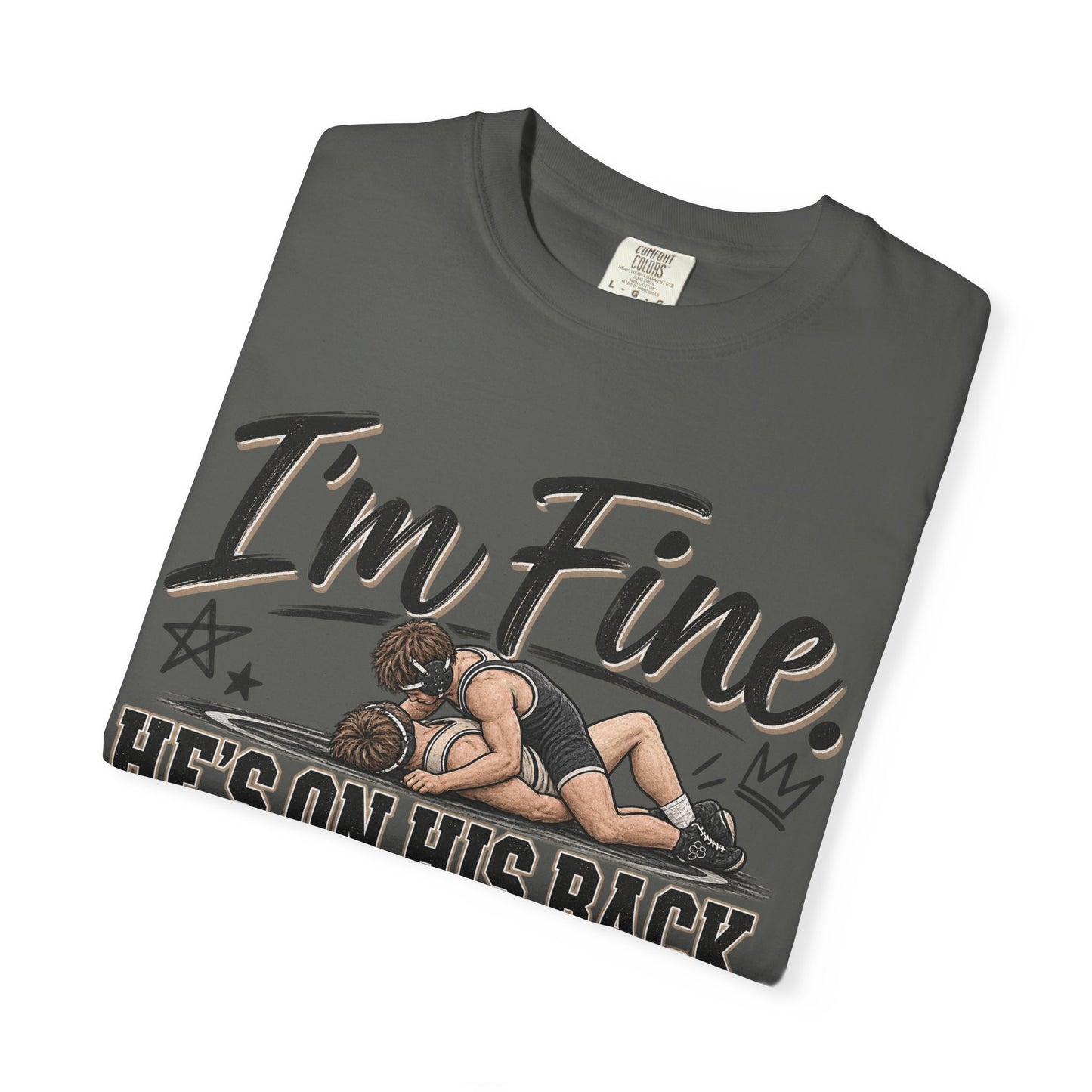 I'm Fine - Unisex Garment-Dyed T-shirt