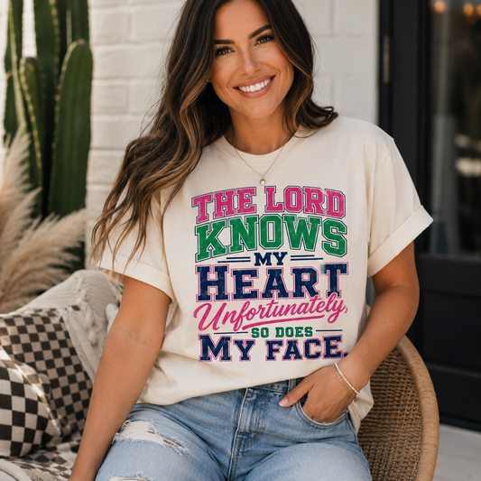 The Lord Knows My Heart Unfortunately So Does My Face T-Shirt | Christian Humor