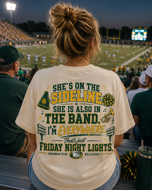 Sideline & Band Mom T-Shirt — "She’s On The Sideline, She Is Also In The Band" Football Cheer Tee