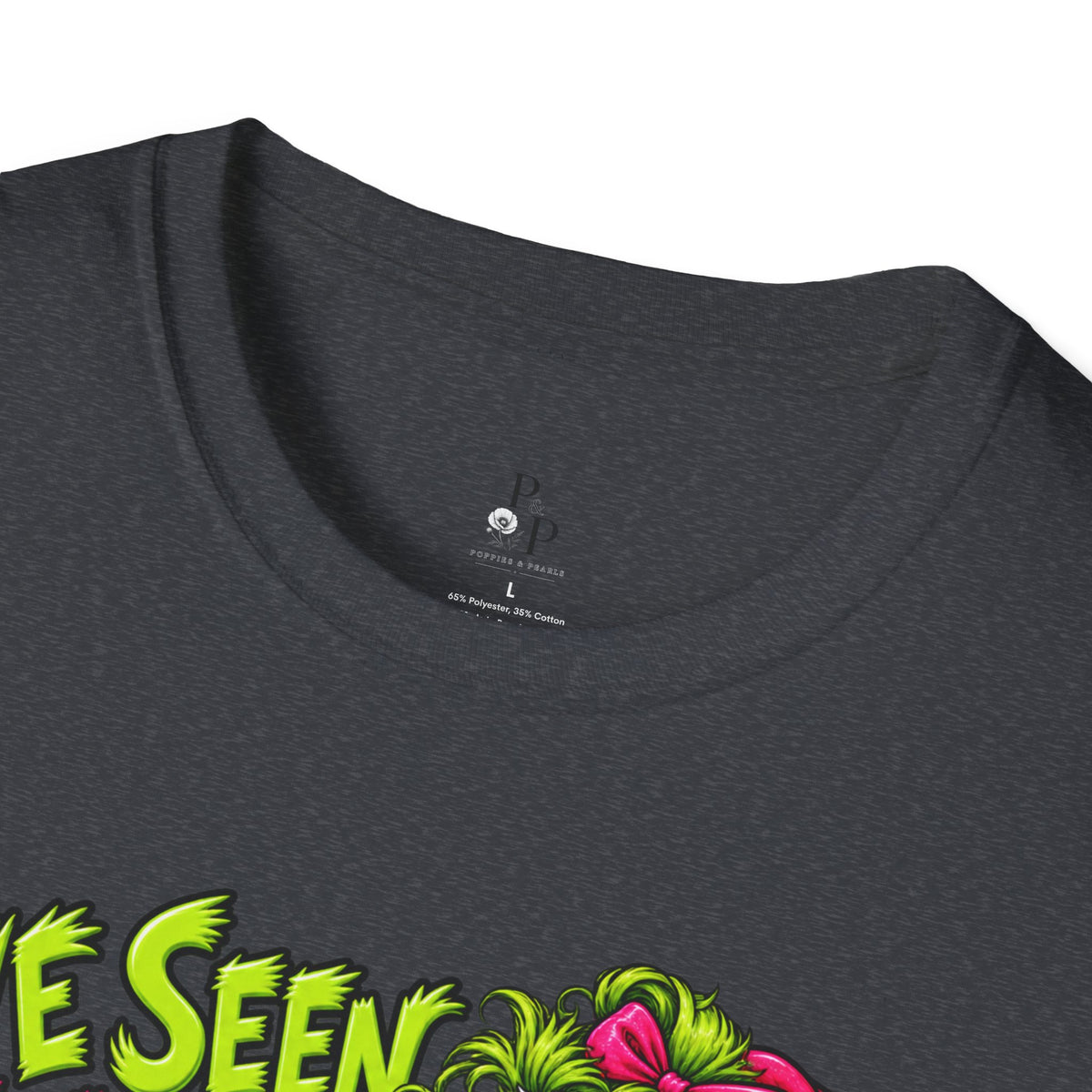 T-Shirt — "I’ve Seen Enough Pumpkins to Bring Out the Trees" Holiday Grinch Graphic Tee