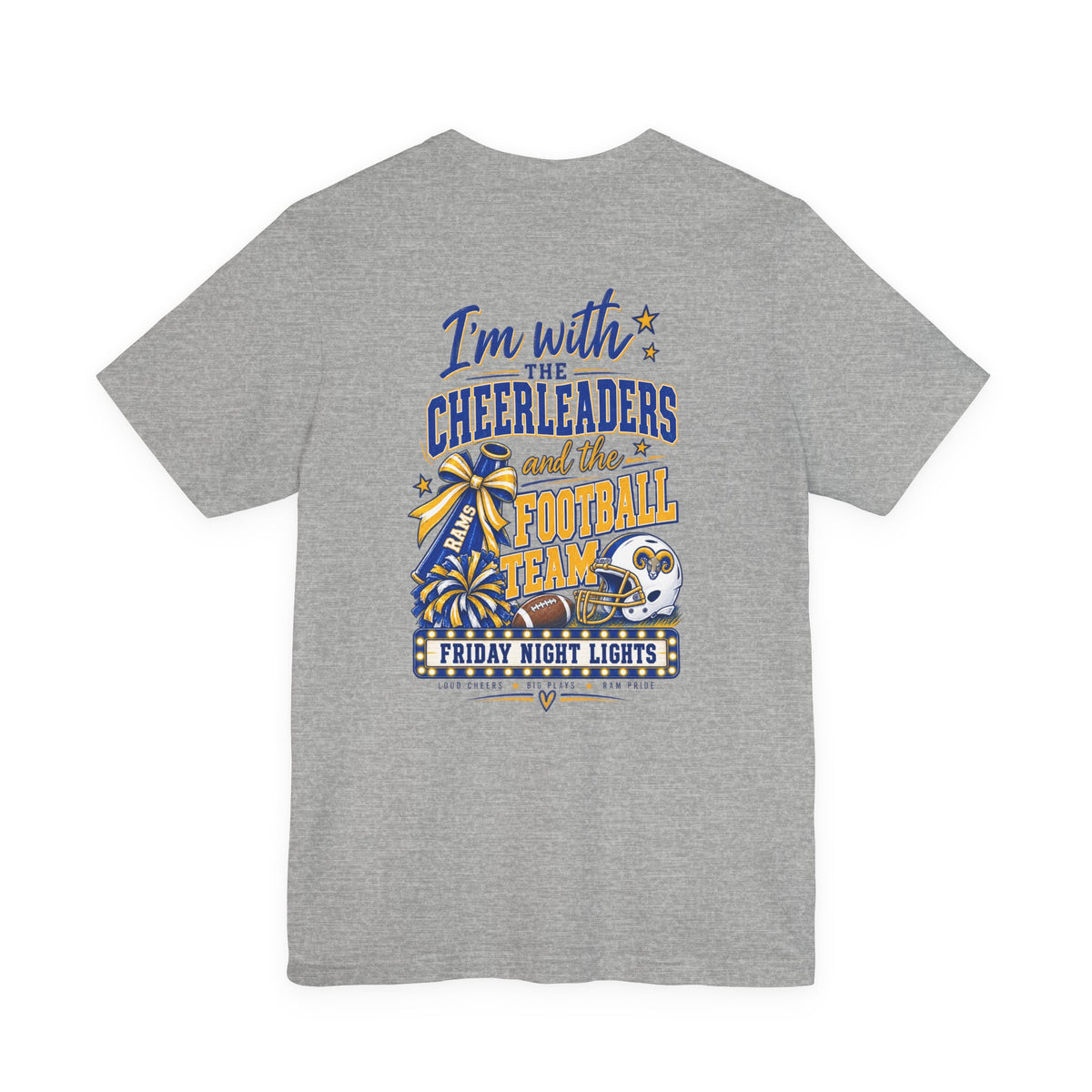 Cheerleaders & Football Team T-Shirt — “I’m With the Cheerleaders and the Football Team” Fan Tee
