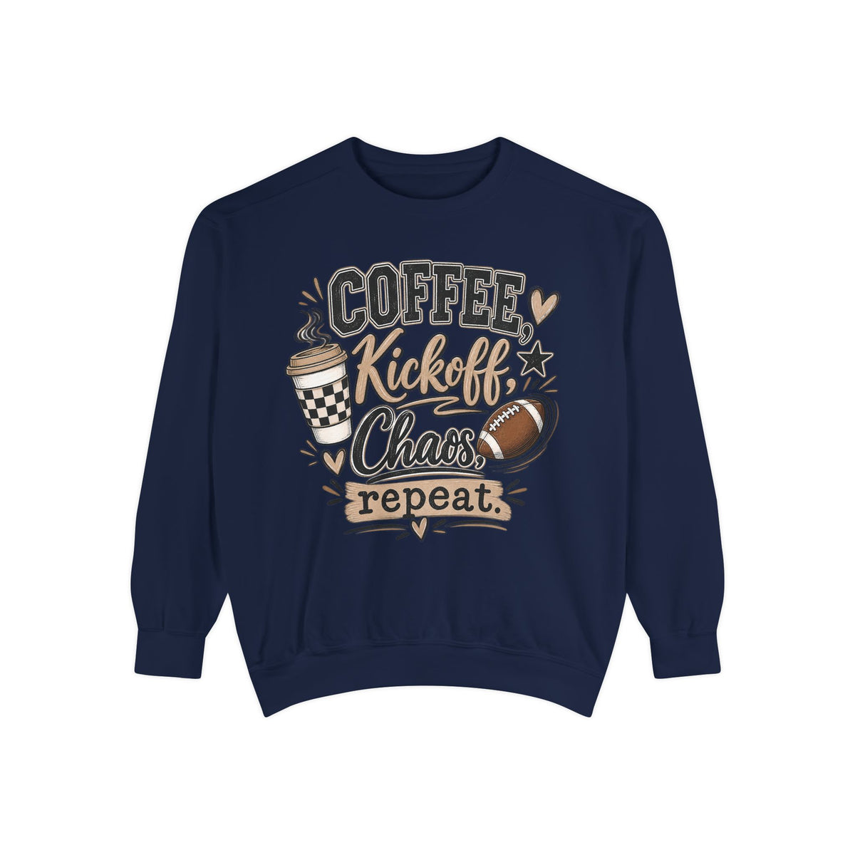 Coffee, Kickoff Repeat - Unisex Garment-Dyed Sweatshirt