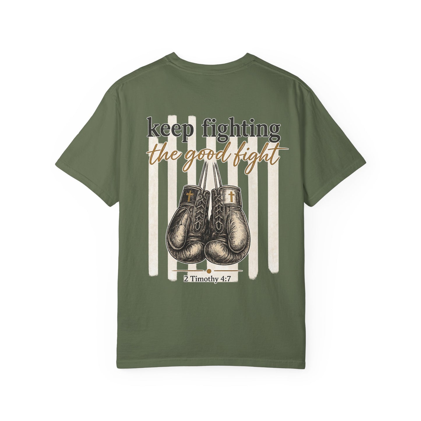 Fighting the Good Fight Grit & Grace collection -Unisex Garment-Dyed T-shirt