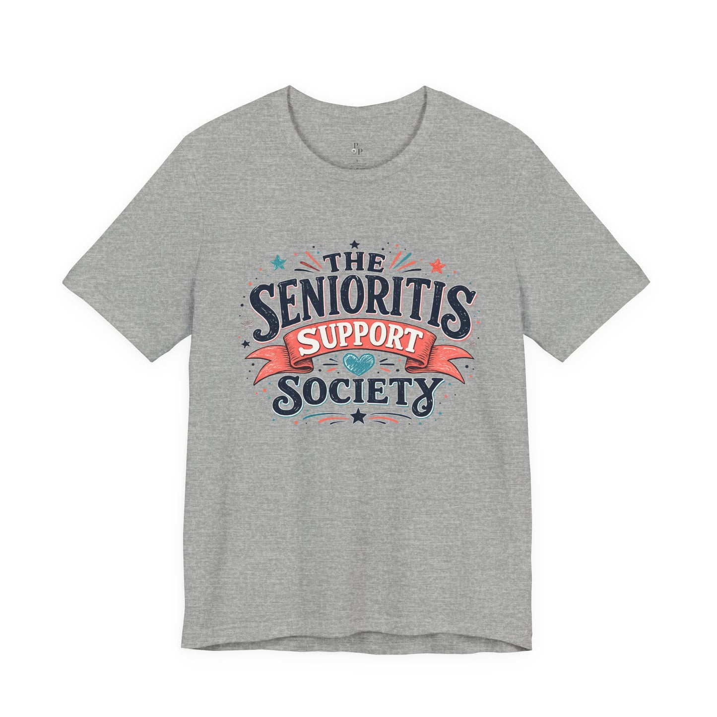 The Senioritis Support Society Unisex Jersey Short Sleeve Tee