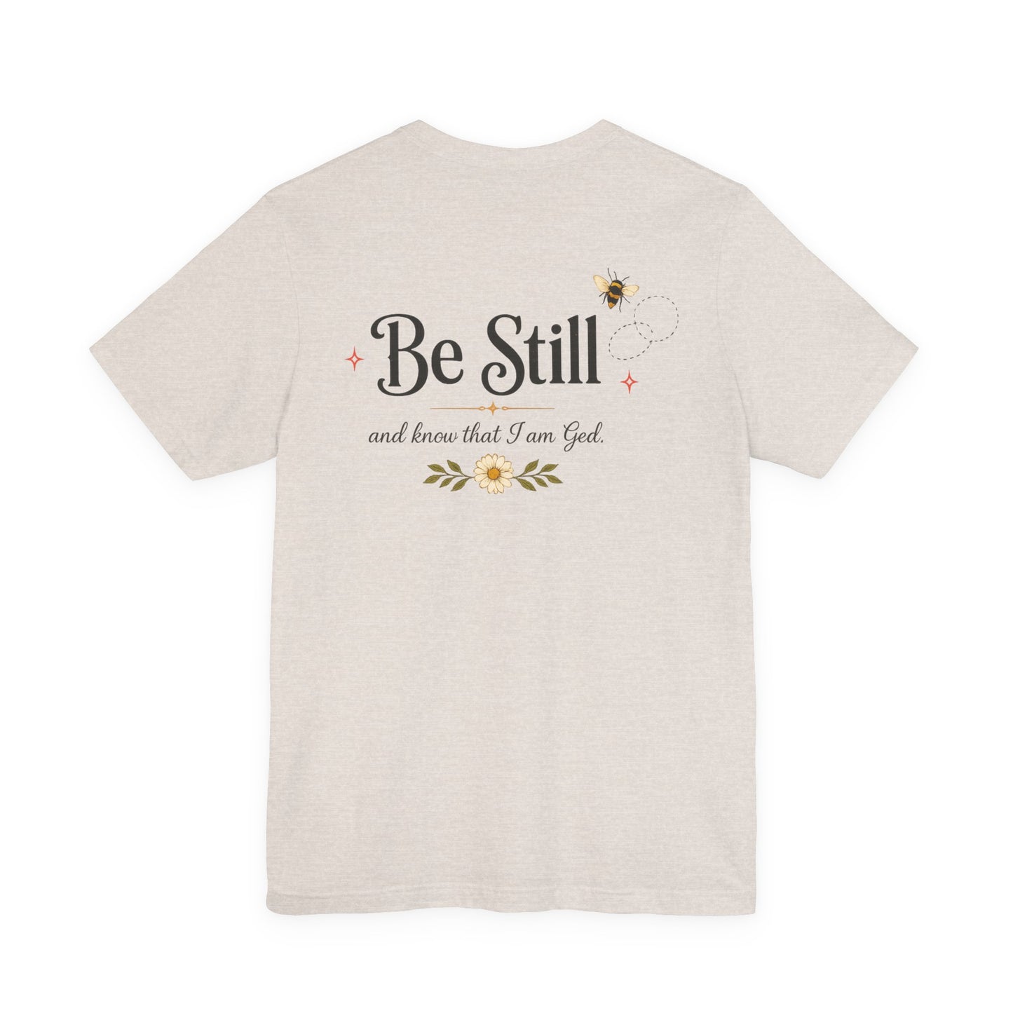 Busy. Be Still. Faith Graphic Tee Unisex Jersey Short Sleeve Tee