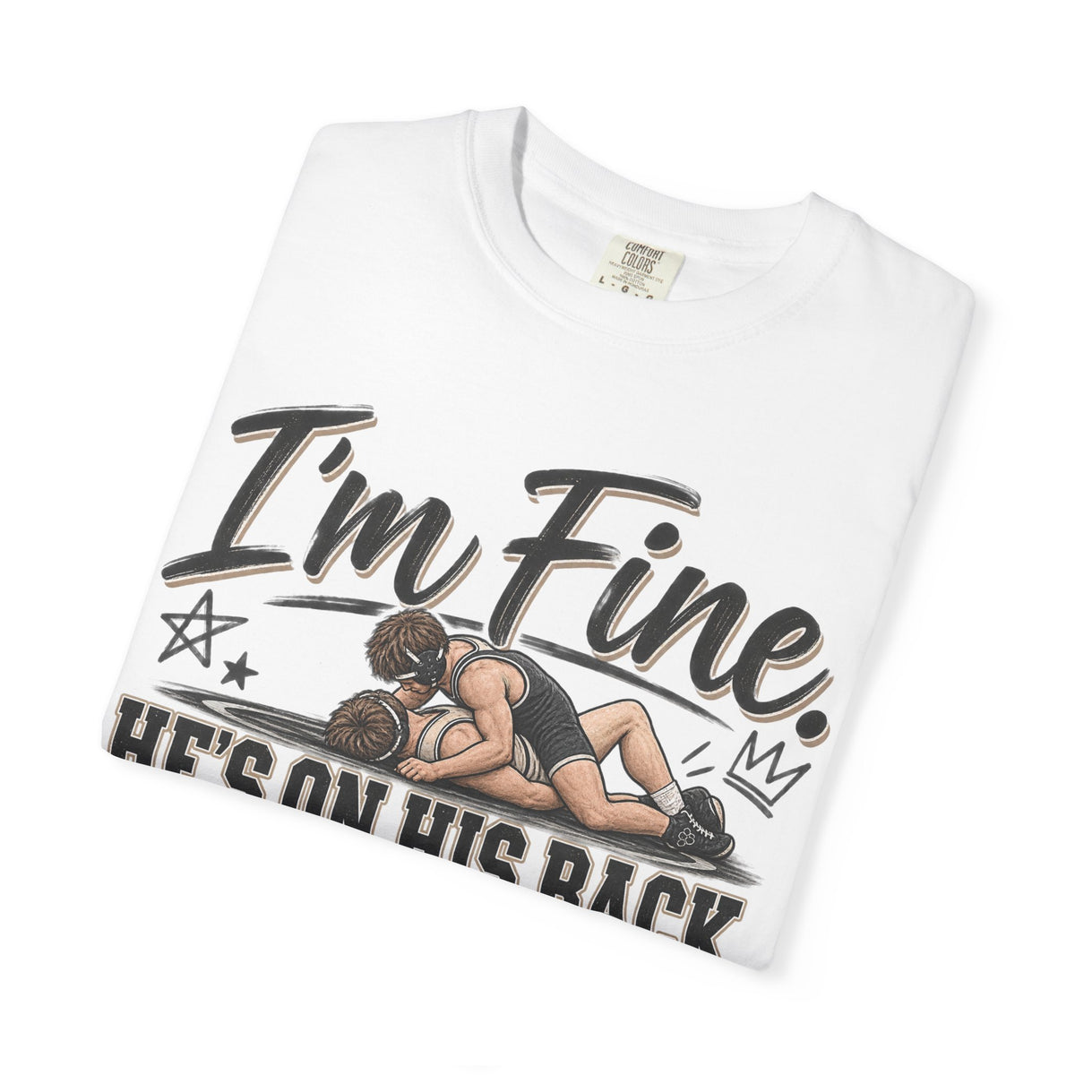 I'm Fine - Unisex Garment-Dyed T-shirt
