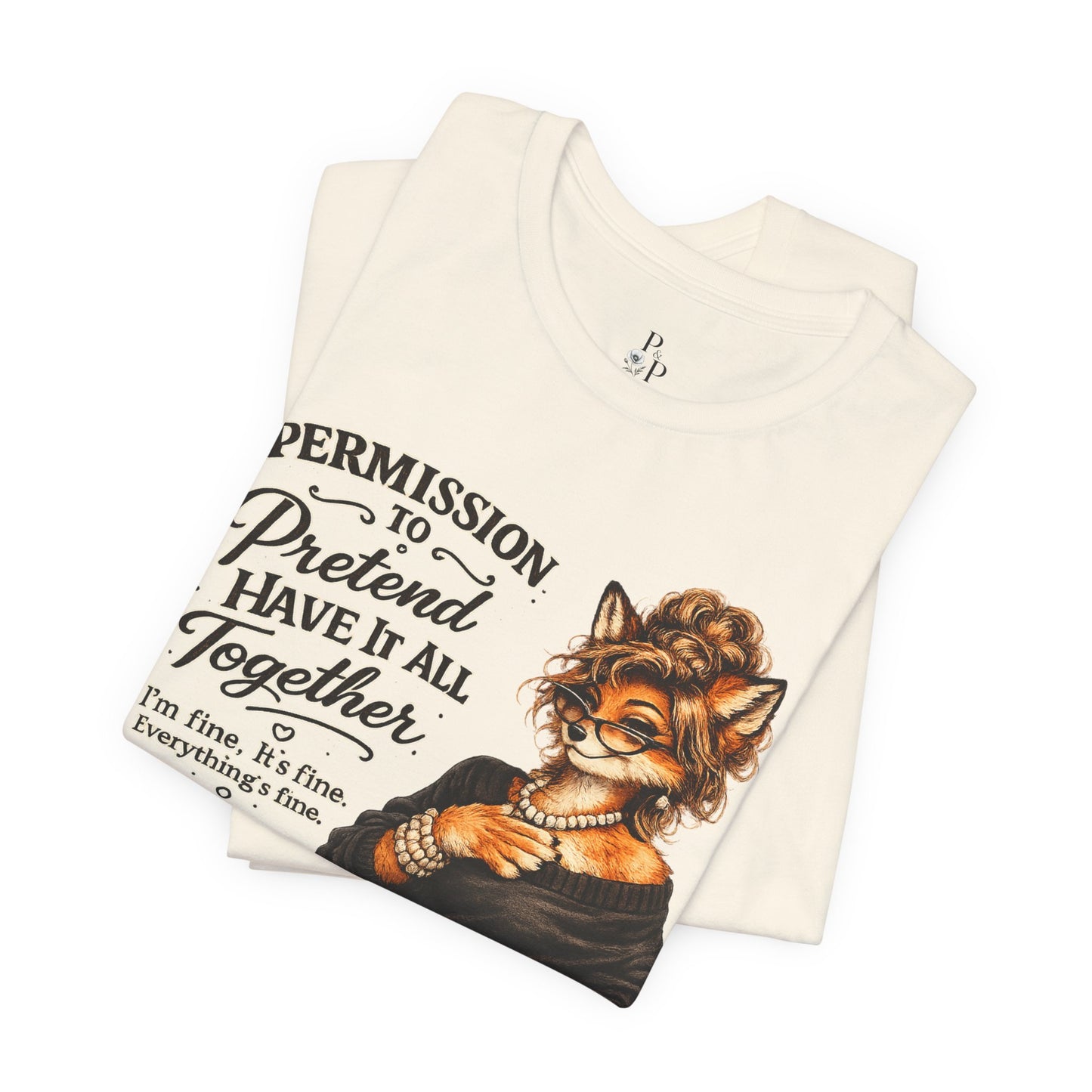 Permission to... Pretend Unisex Jersey Short Sleeve Tee