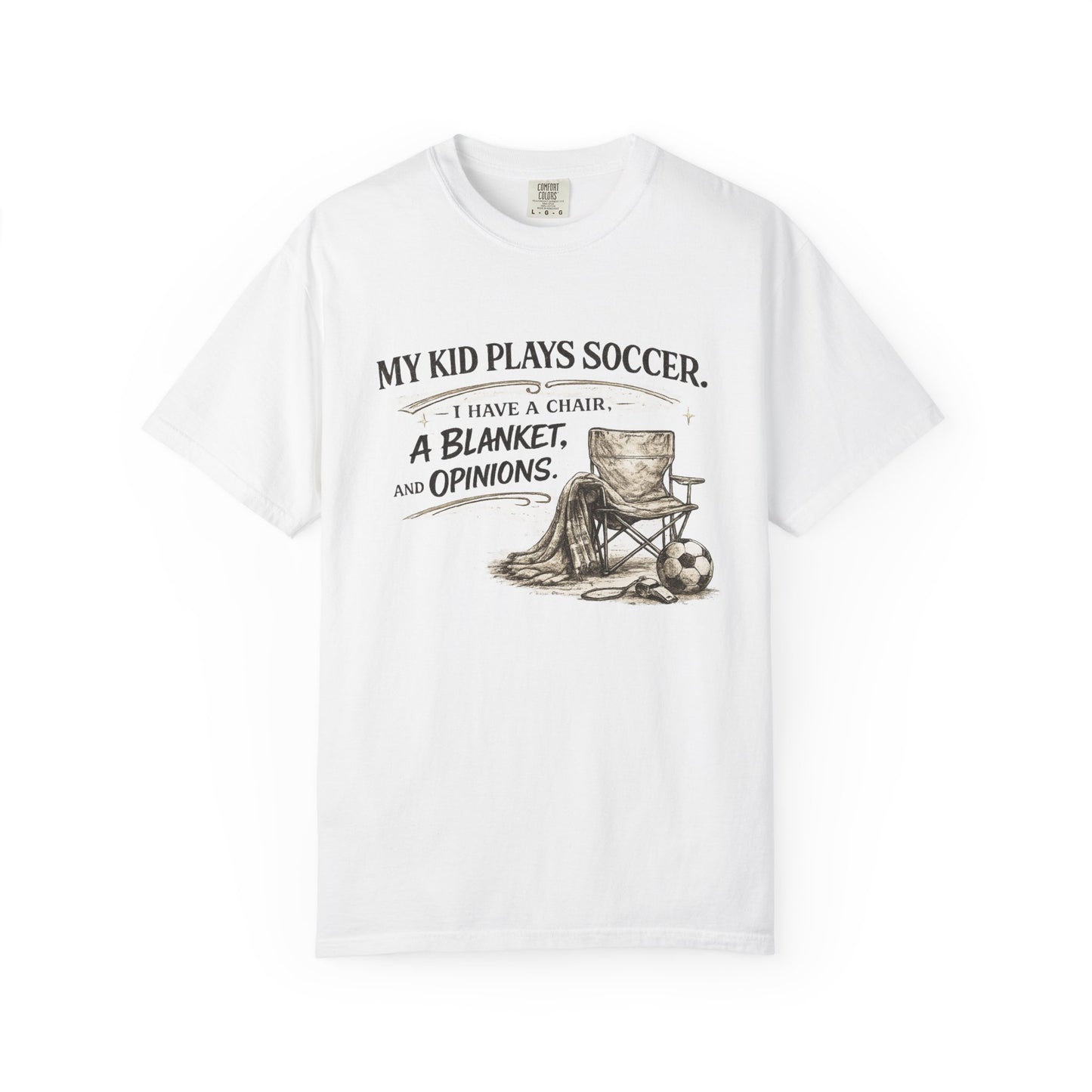 My Kid Plays Soccer - Unisex Garment-Dyed T-shirt