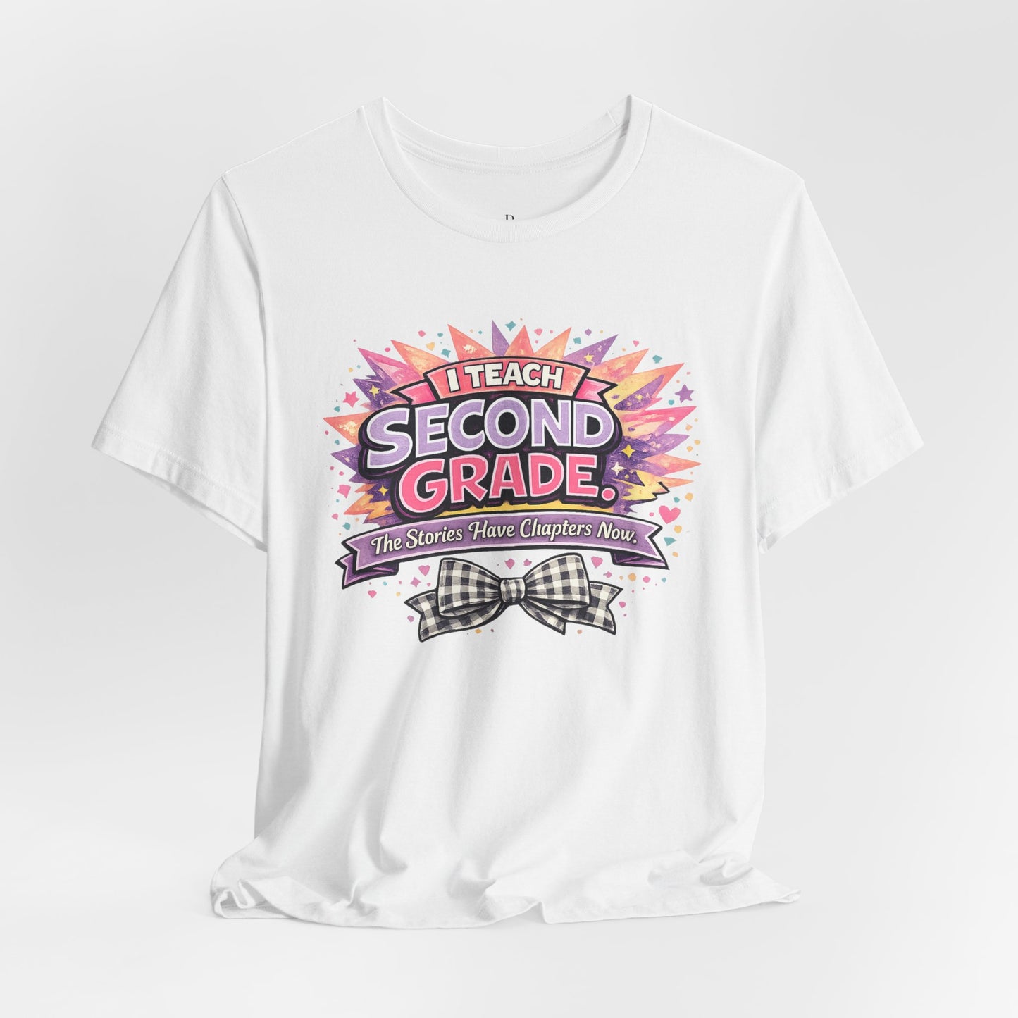 I Teach Second Grade - Unisex Jersey Short Sleeve Tee