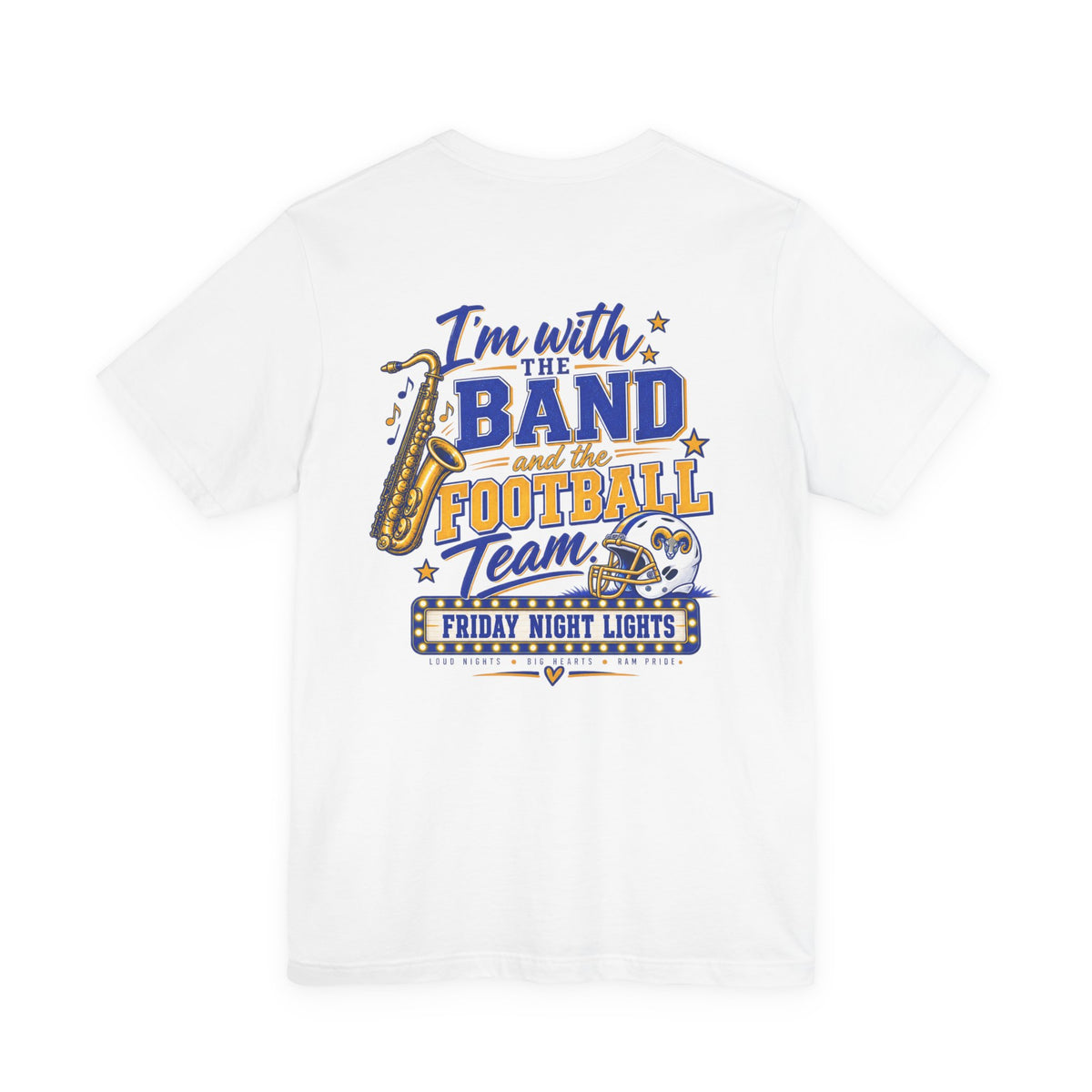 I’m With The Band Football Team T‑Shirt — Friday Night Lights Marching Band Tee