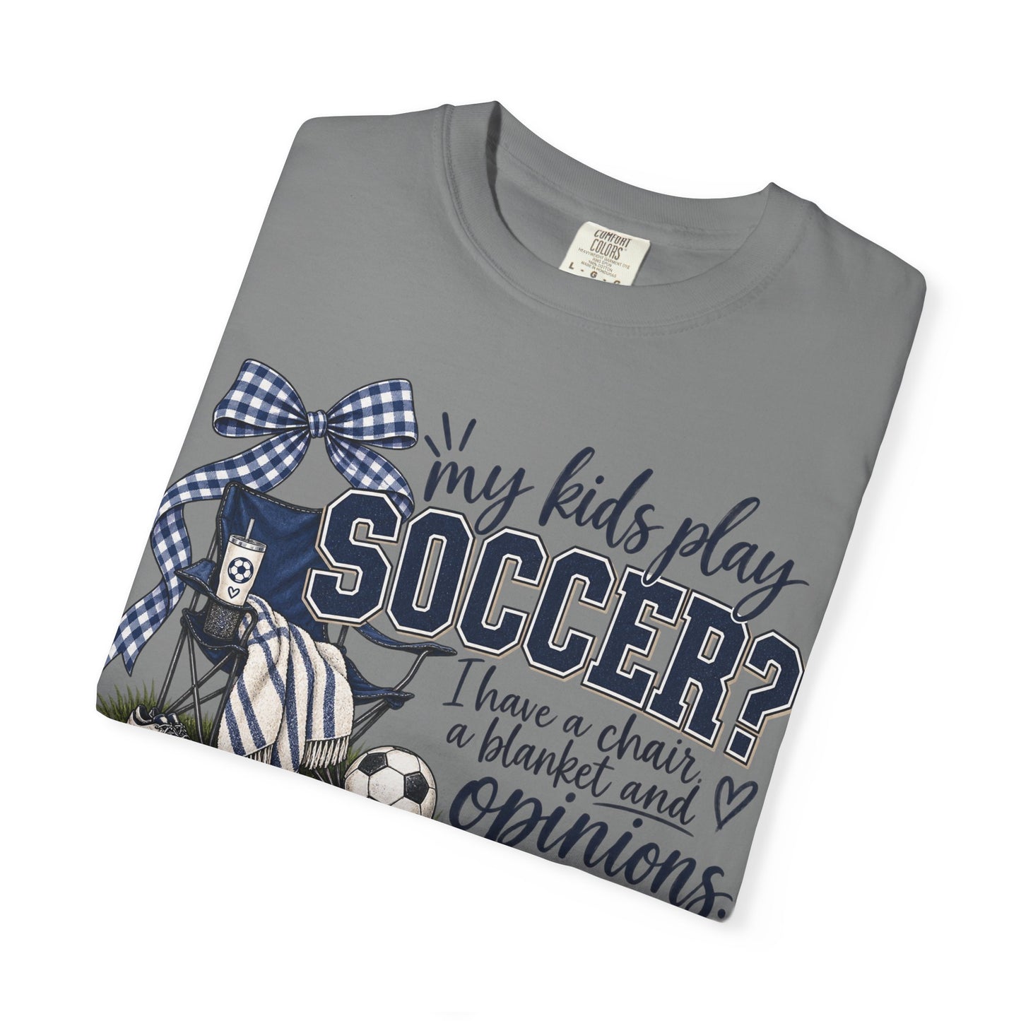 My Kid Plays Soccer - Unisex Garment-Dyed T-shirt