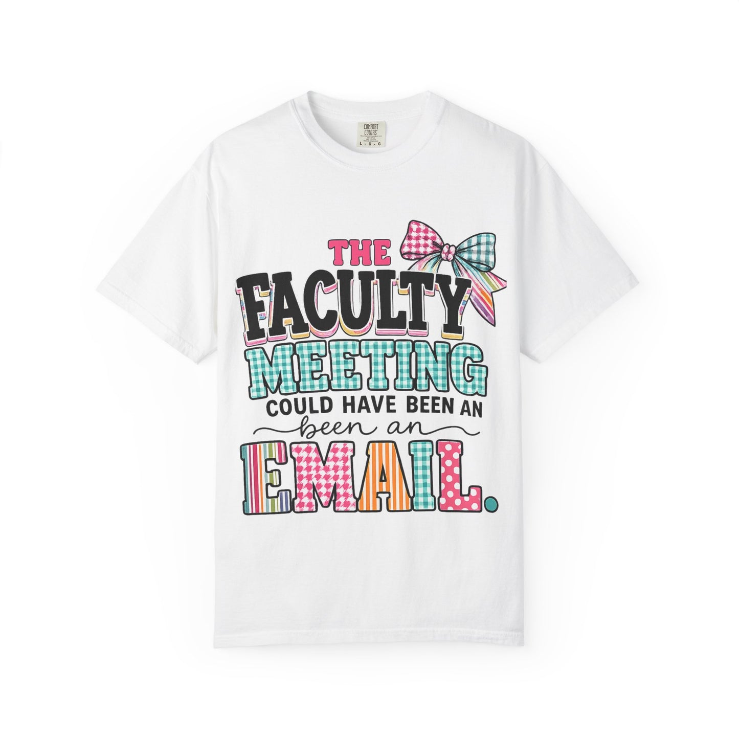 The Faculty Meeting - Unisex Garment-Dyed T-shirt