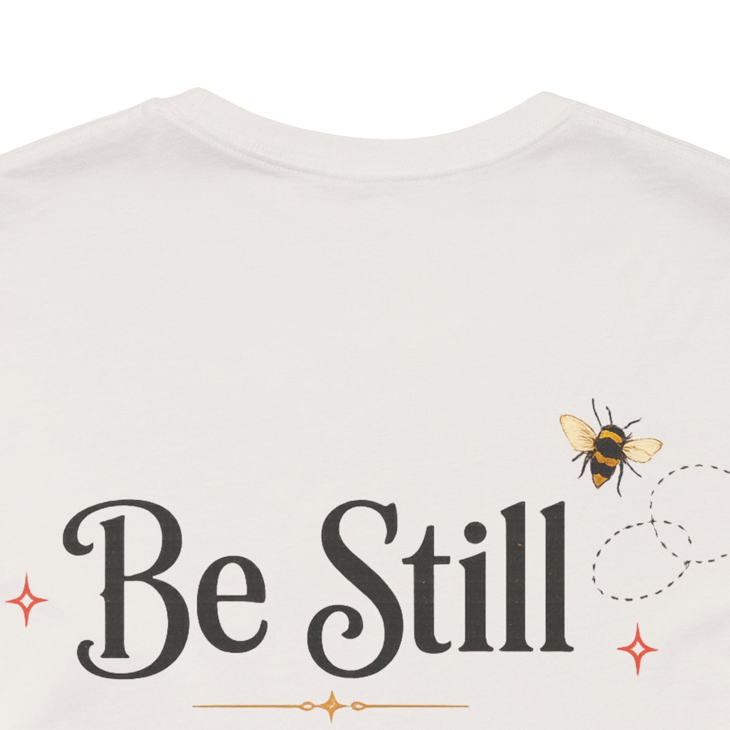Busy. Be Still. Faith Graphic Tee Unisex Jersey Short Sleeve Tee
