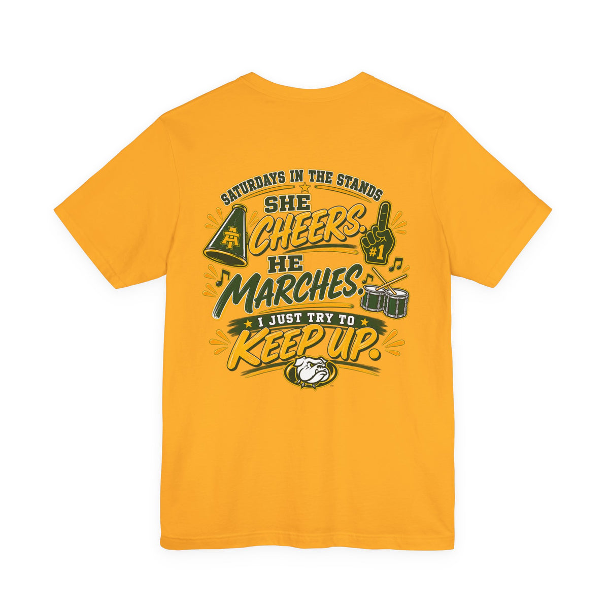 Friday Night Lights Cheer T-Shirt — “She Cheers, She Marches, I Just Try to Keep Up” — Marching Band & Cheer Mom Tee