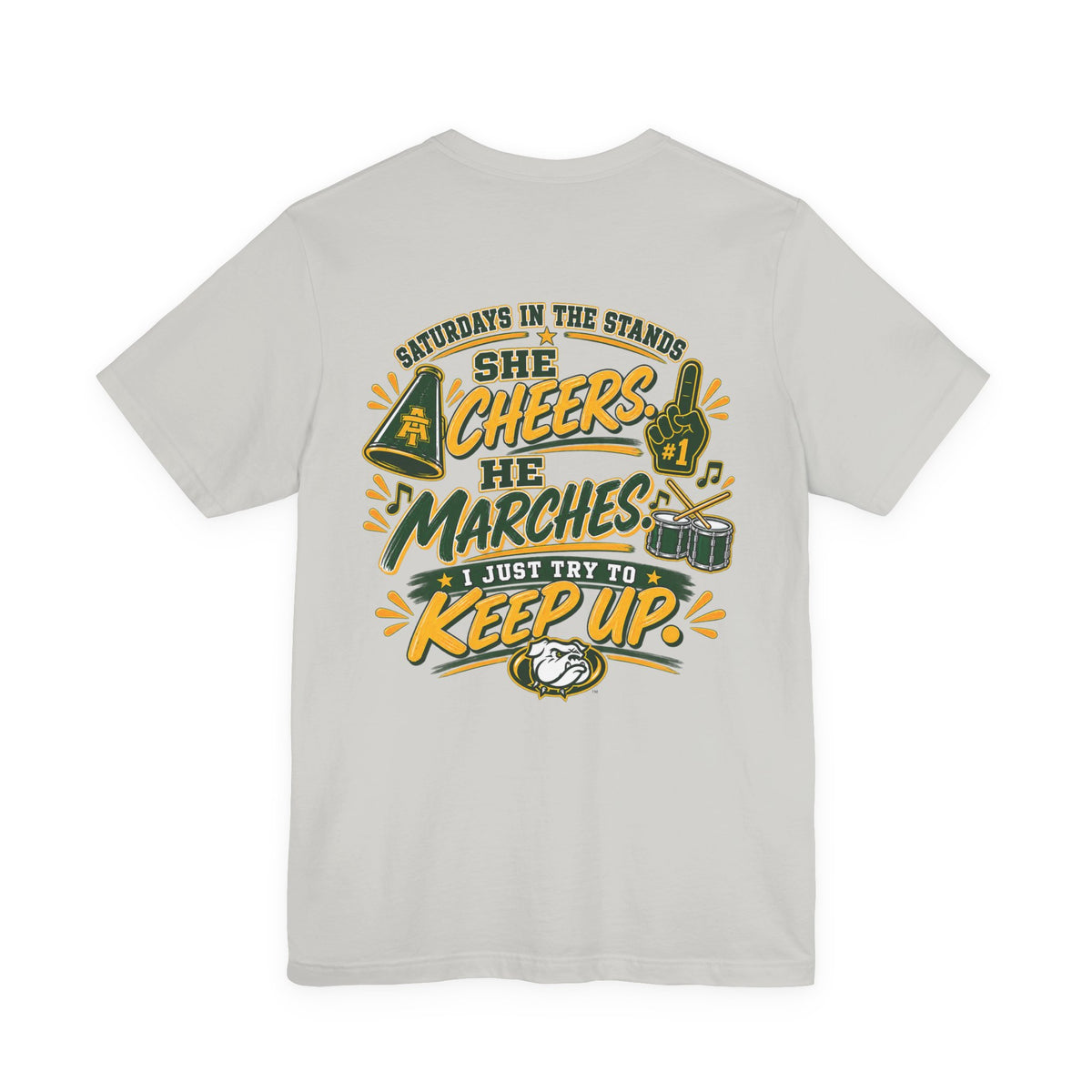 Friday Night Lights Cheer T-Shirt — “She Cheers, She Marches, I Just Try to Keep Up” — Marching Band & Cheer Mom Tee