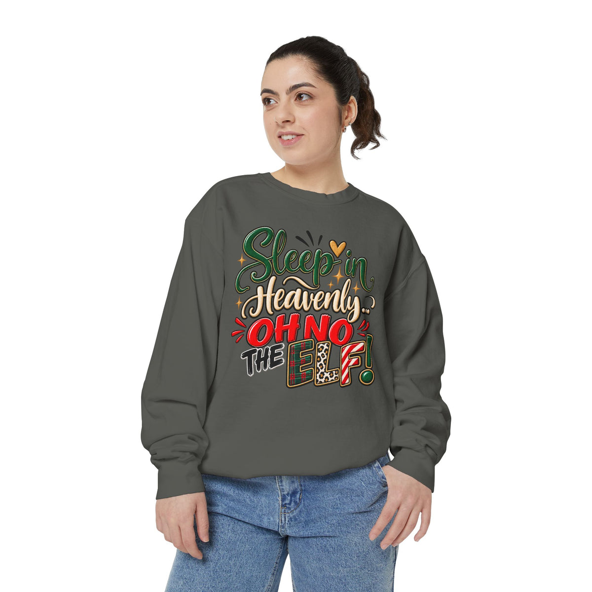 Sleep In Heavenly Oh No The Elf Christmas Sweatshirt